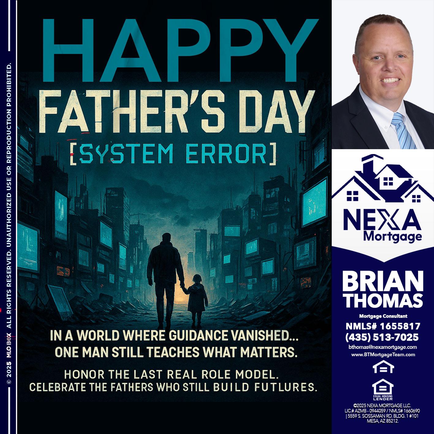 HAPPY FATHERS DAY - Brian Thomas -Mortgage Loan Originator