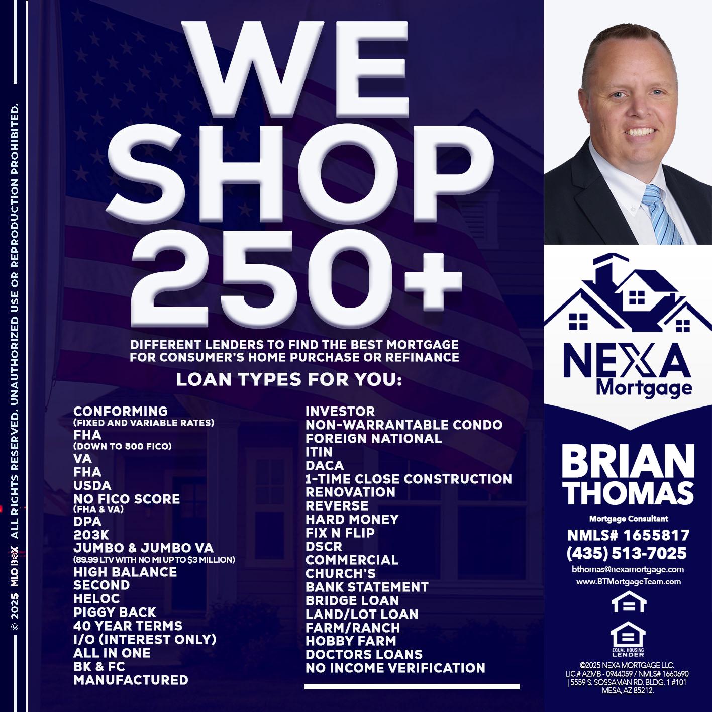 WE SHOP 250+ - Brian Thomas -Mortgage Loan Originator