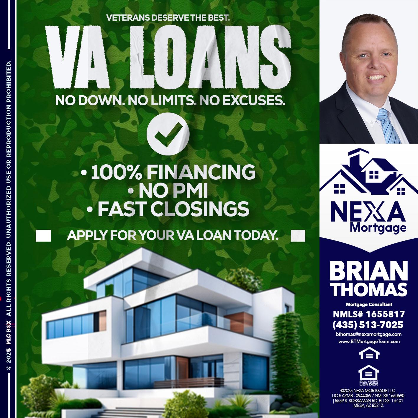 VA LOANS - Brian Thomas -Mortgage Loan Originator