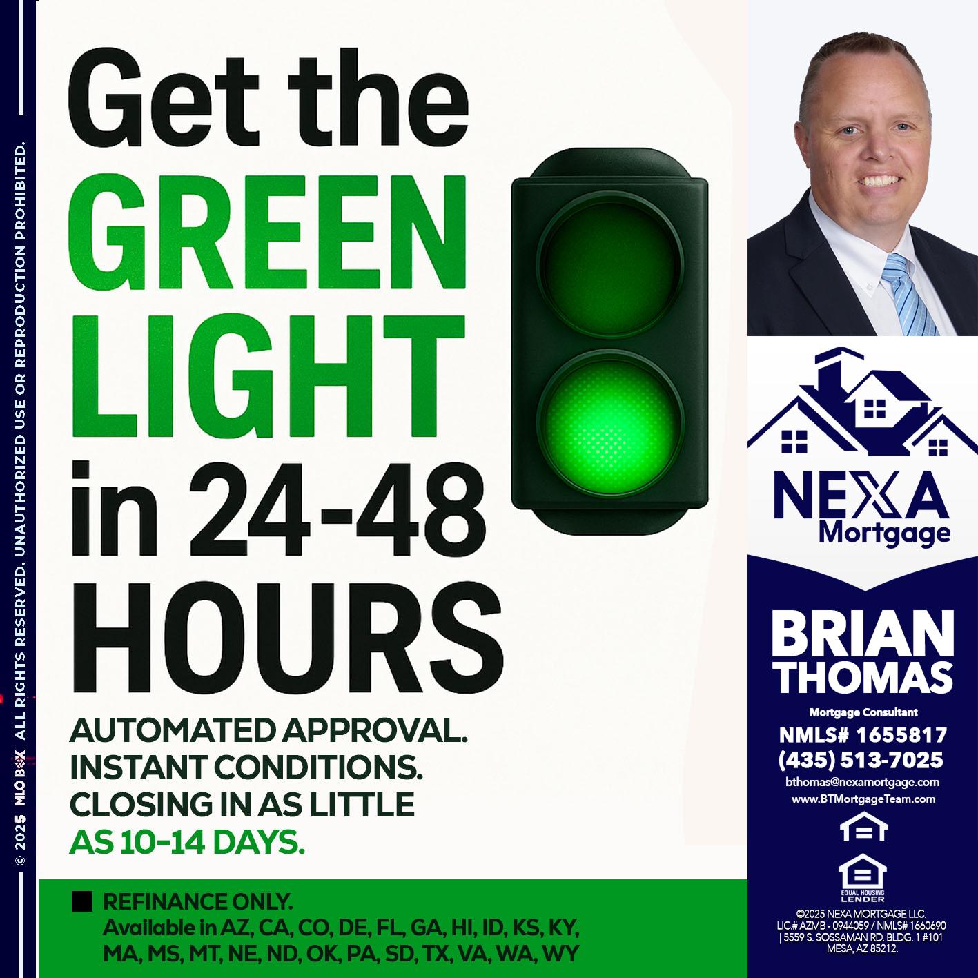 GET THE GREEN LIGHT - Brian Thomas -Mortgage Loan Originator