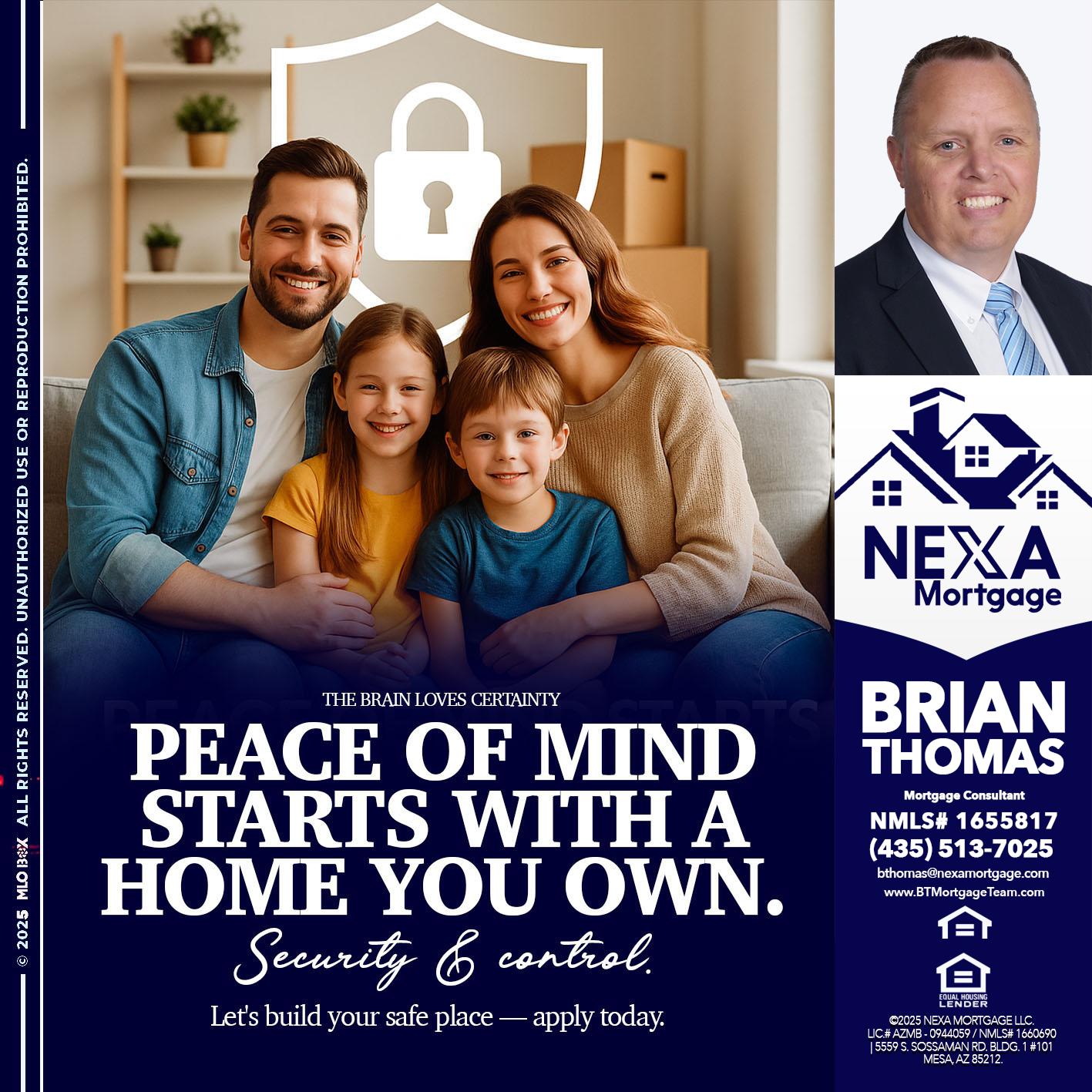 peace of mind - Brian Thomas -Mortgage Loan Originator