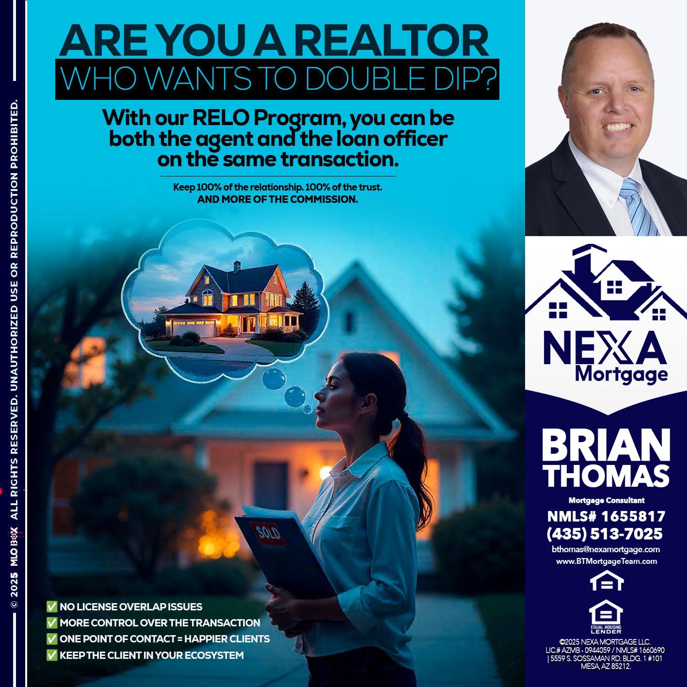 Are you a Realtor? - Brian Thomas -Mortgage Loan Originator