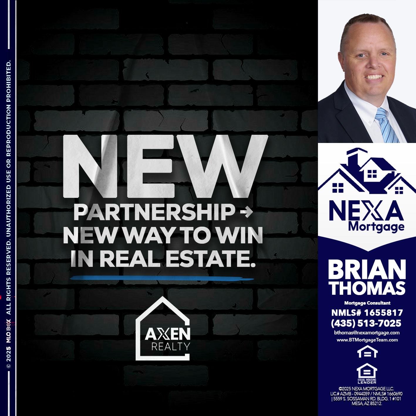 new partnership - Brian Thomas -Mortgage Loan Originator