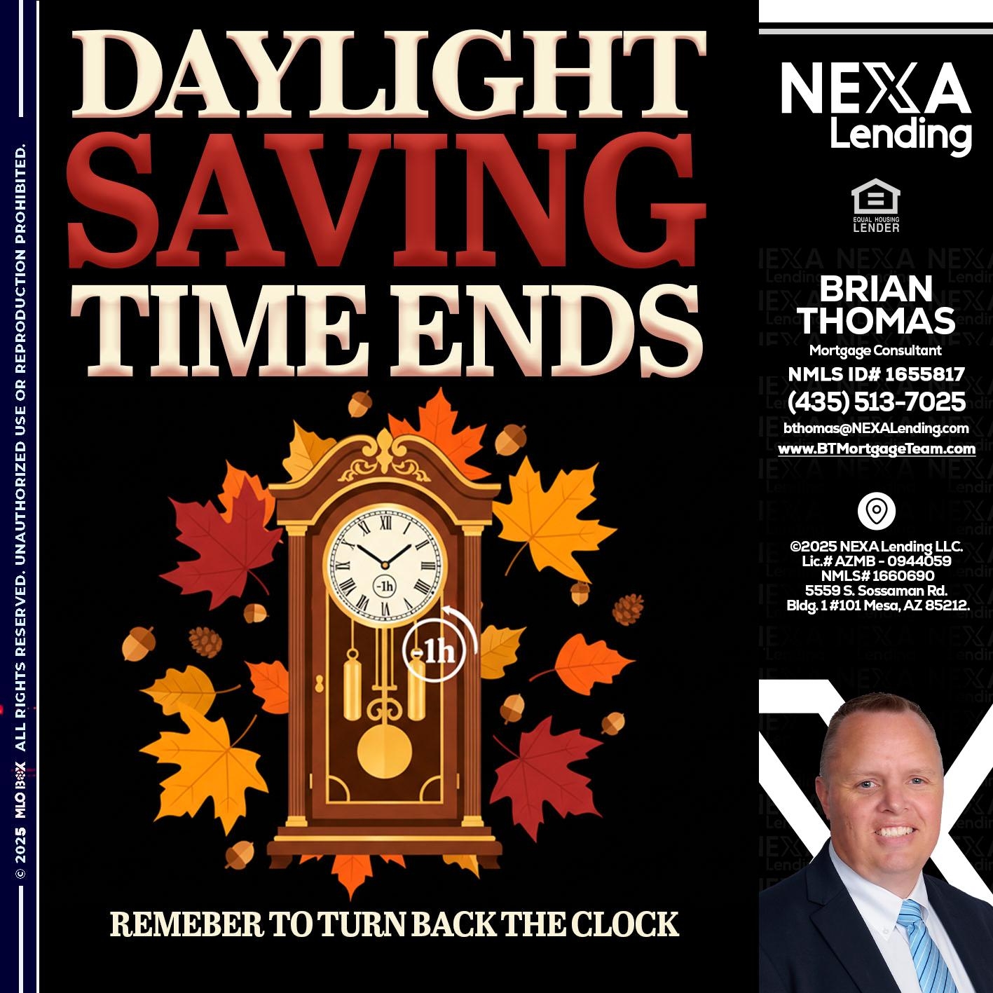 DAYLIGHT SAVINGS - Brian Thomas -Mortgage Loan Originator
