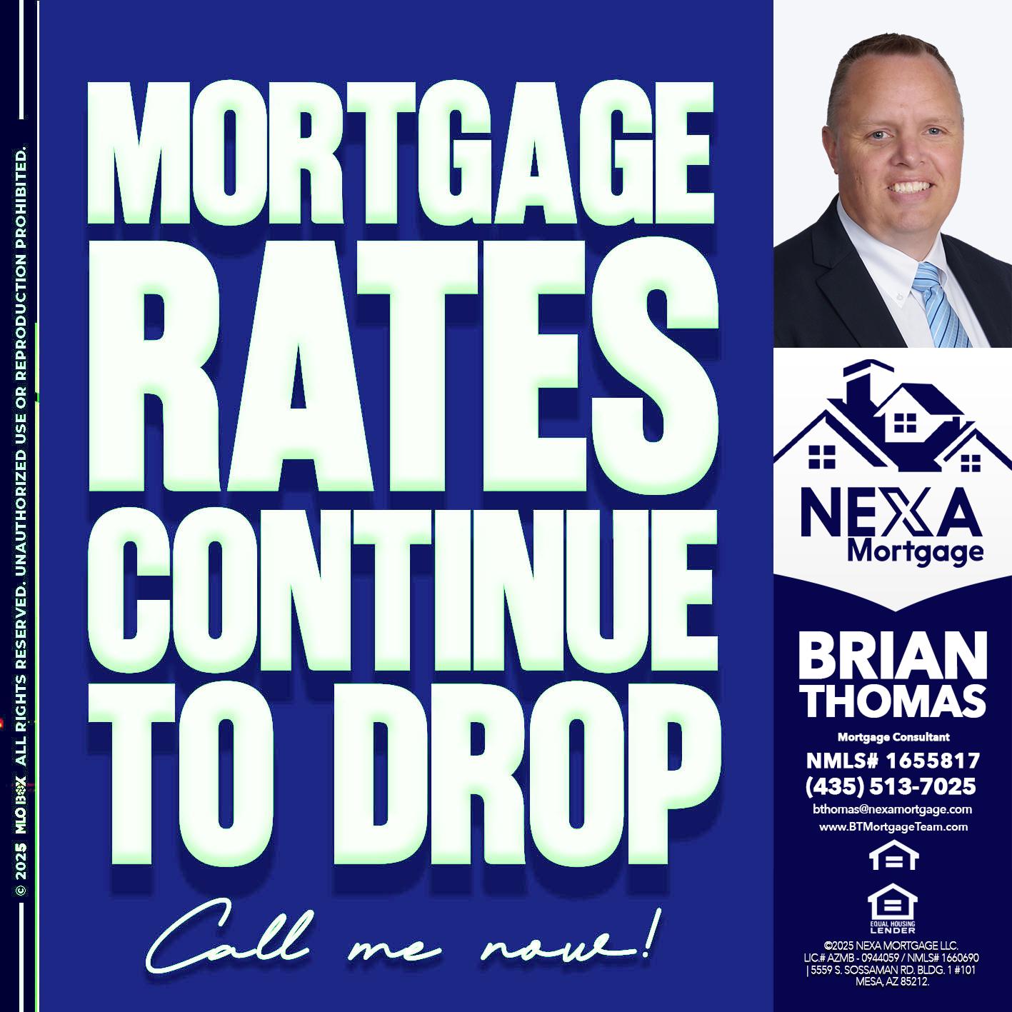 MORTGAGE RATES - Brian Thomas -Mortgage Loan Originator