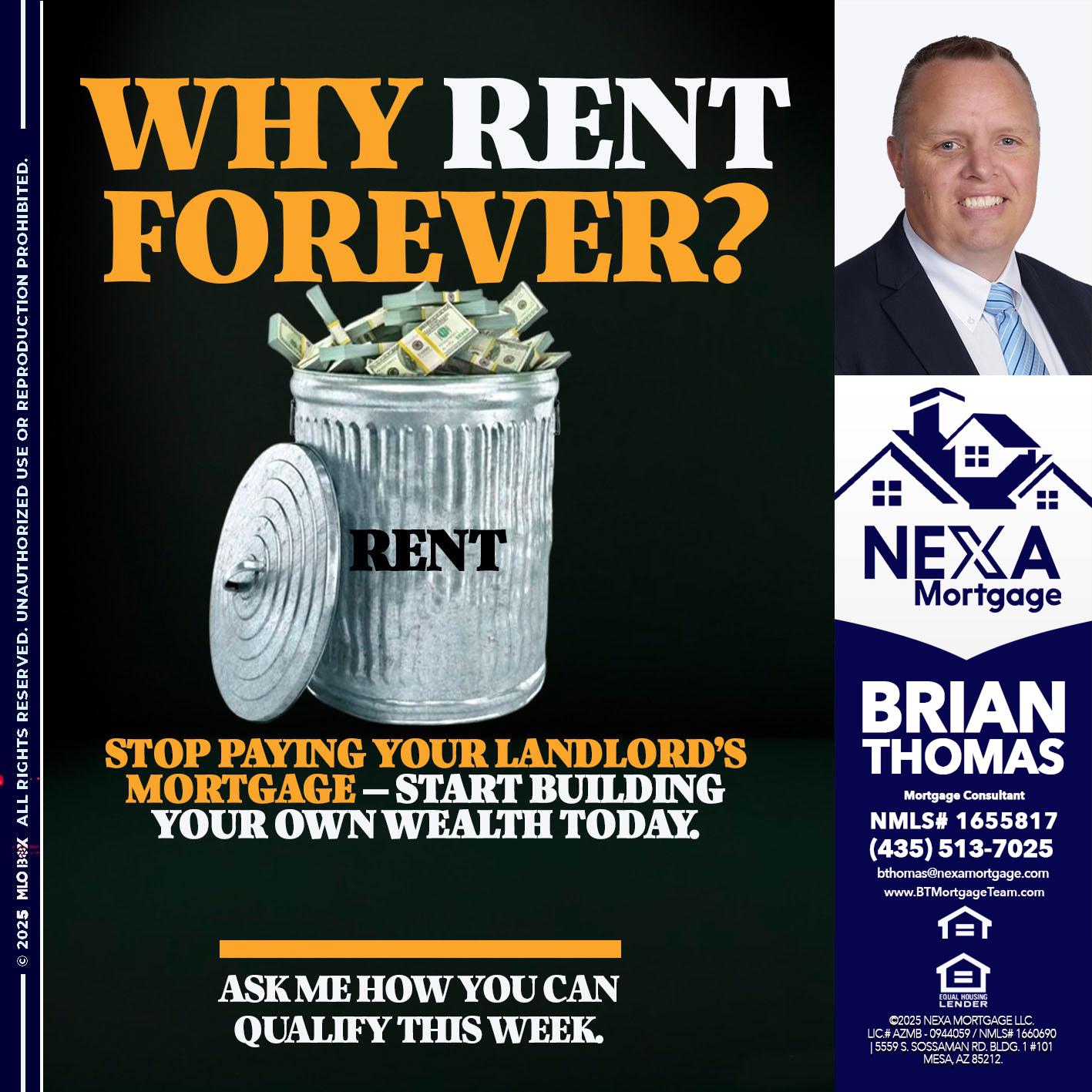 why rent? - Brian Thomas -Mortgage Loan Originator