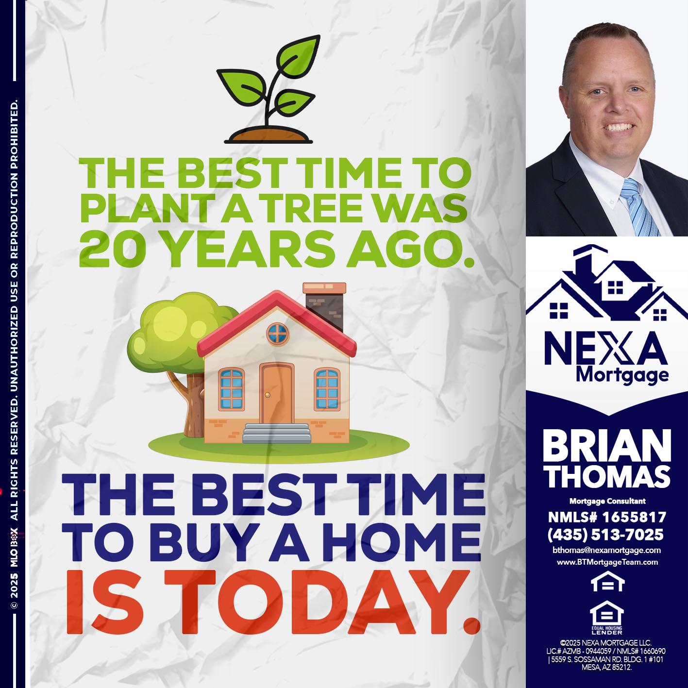 BEST TIME TO - Brian Thomas -Mortgage Loan Originator