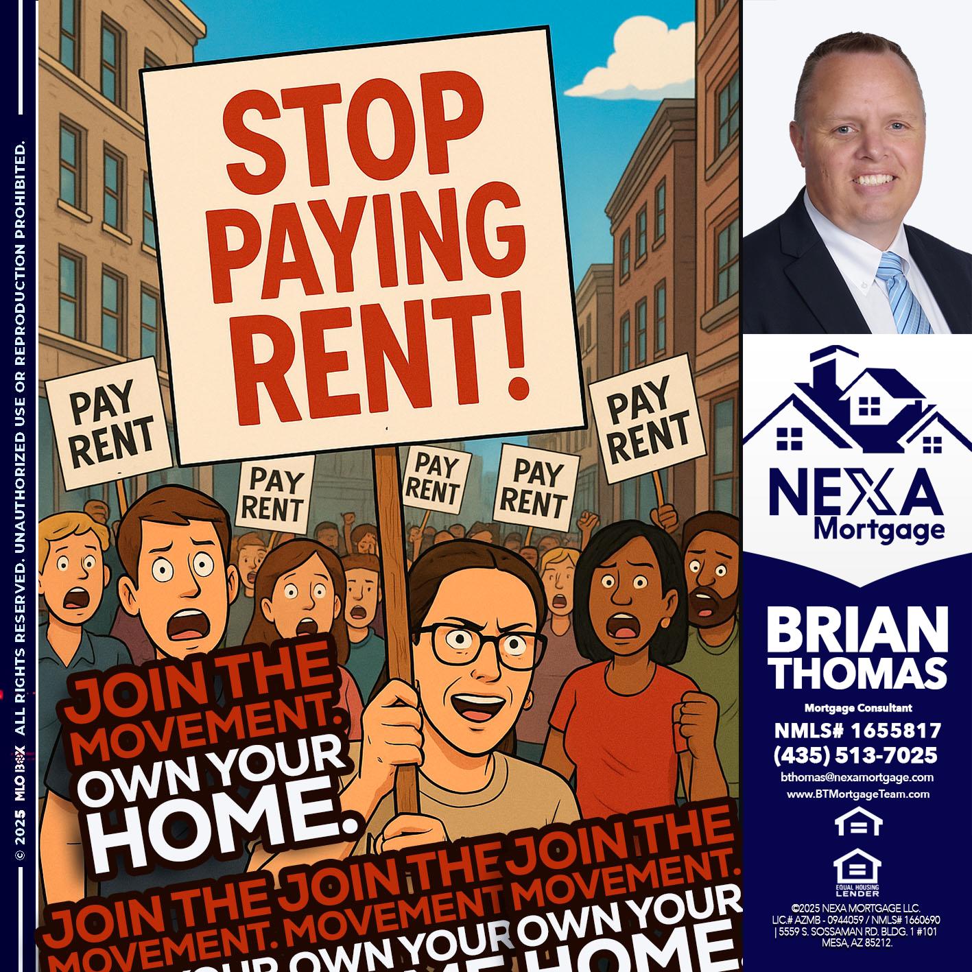 stop paying rent - Brian Thomas -Mortgage Loan Originator