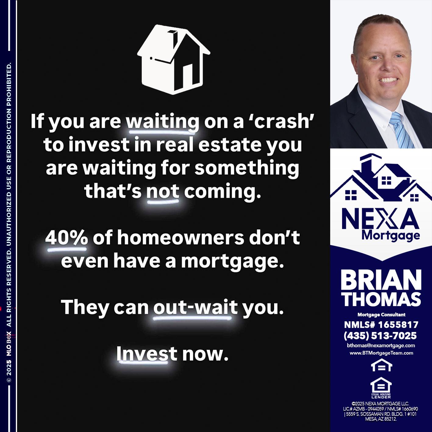 IF YOU ARE WAITING - Brian Thomas -Mortgage Loan Originator