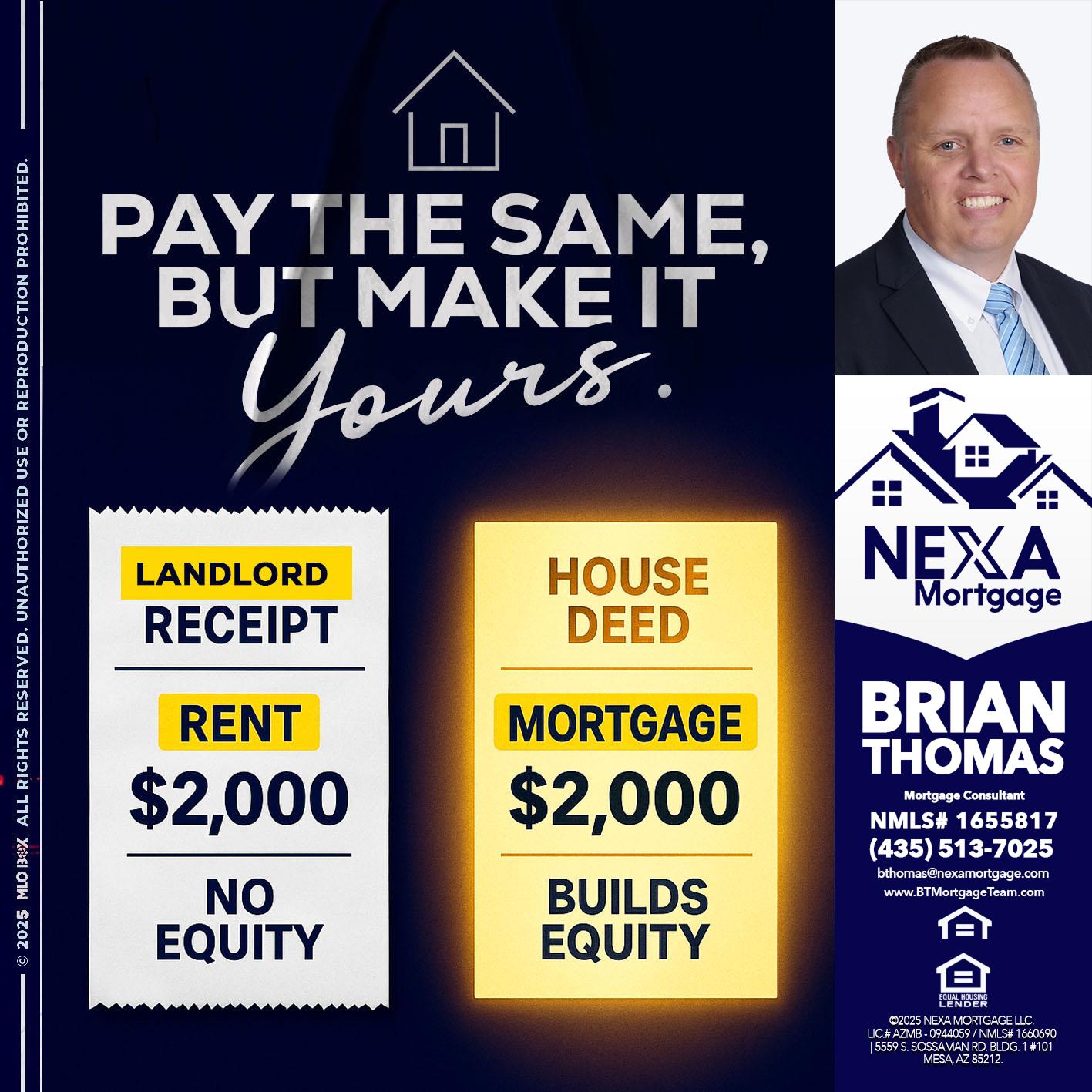 pay the same - Brian Thomas -Mortgage Loan Originator