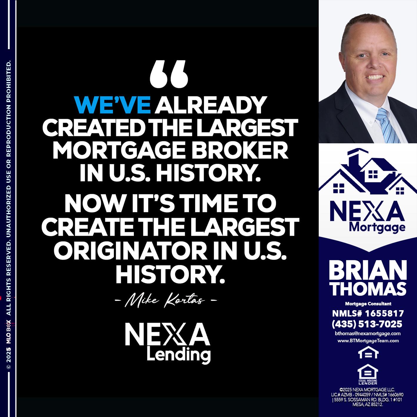 MIKE KORTAS - Brian Thomas -Mortgage Loan Originator