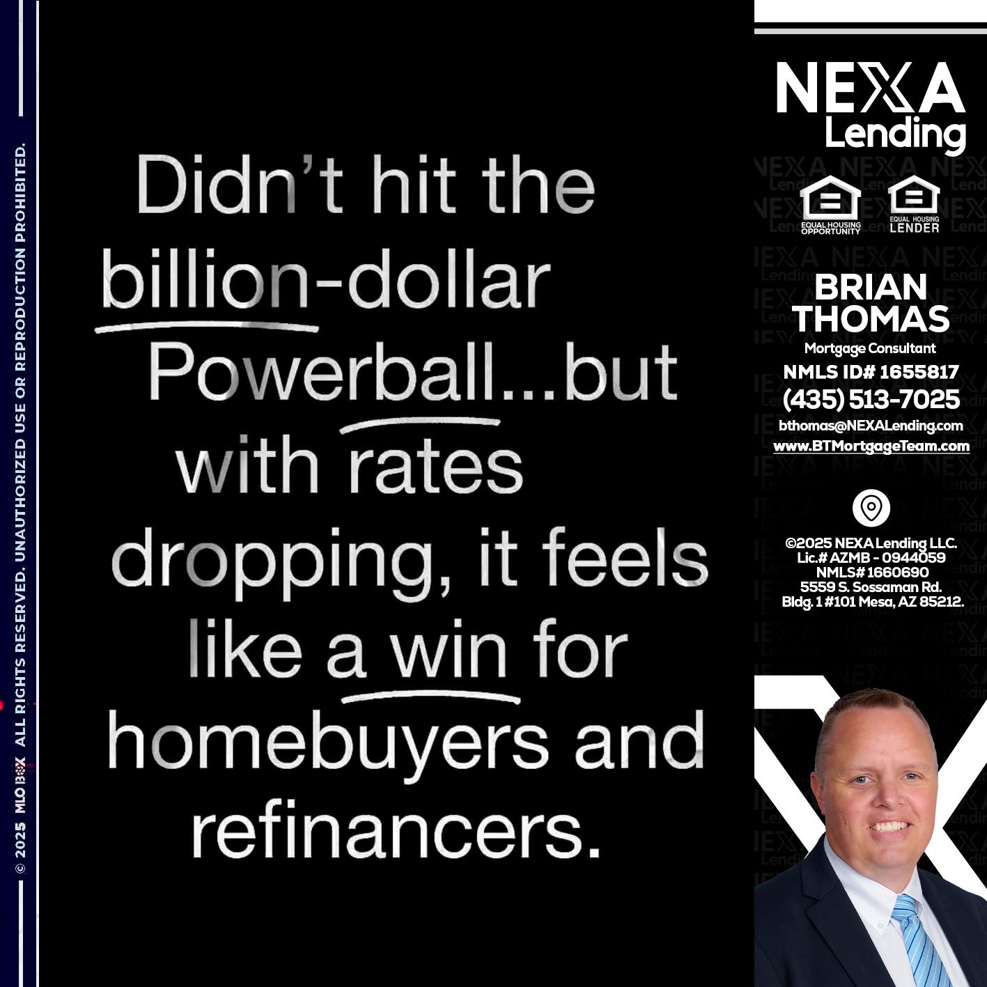 DIDNT HIT - Brian Thomas -Mortgage Loan Originator