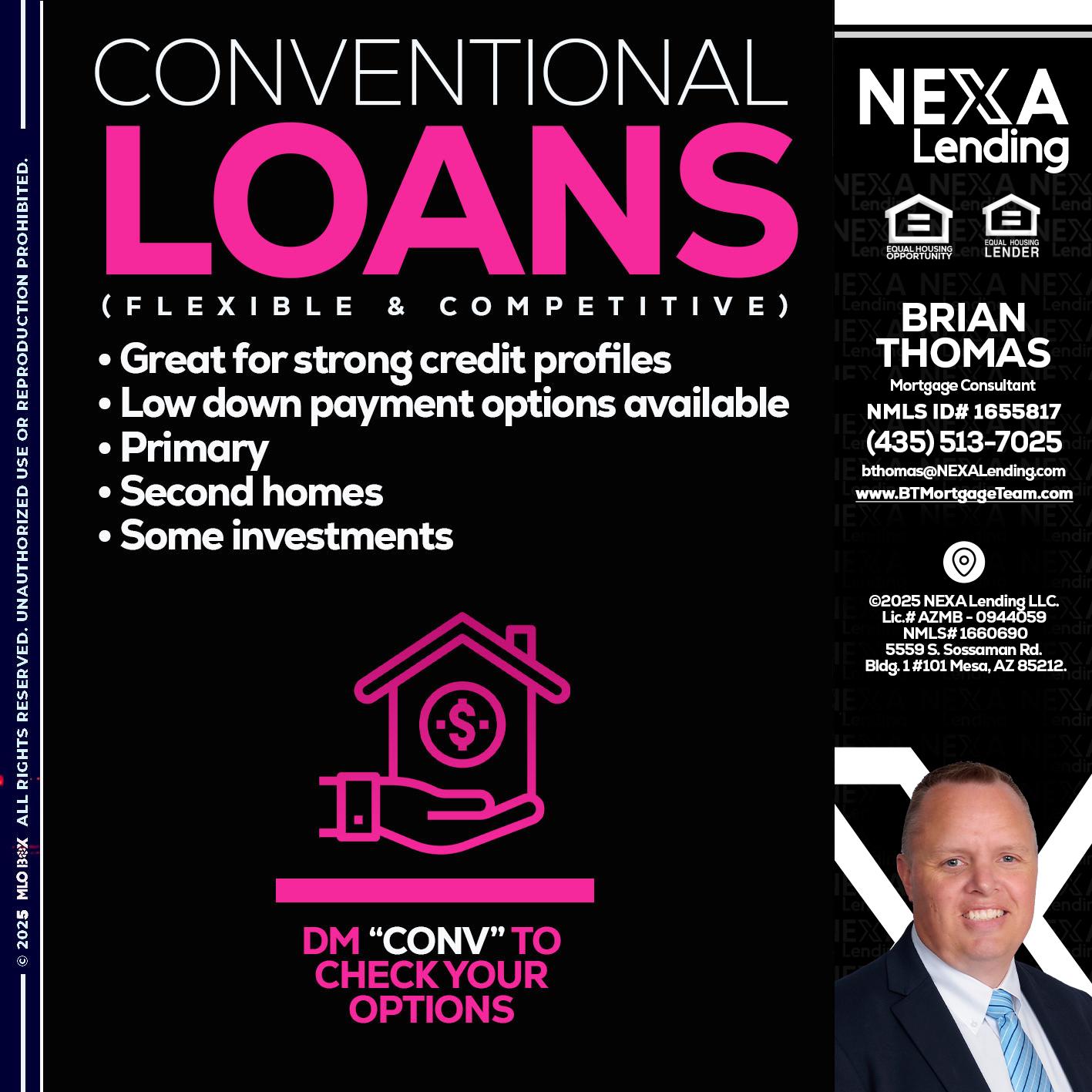 CONVENTIONAL LOANS - Brian Thomas -Mortgage Loan Originator