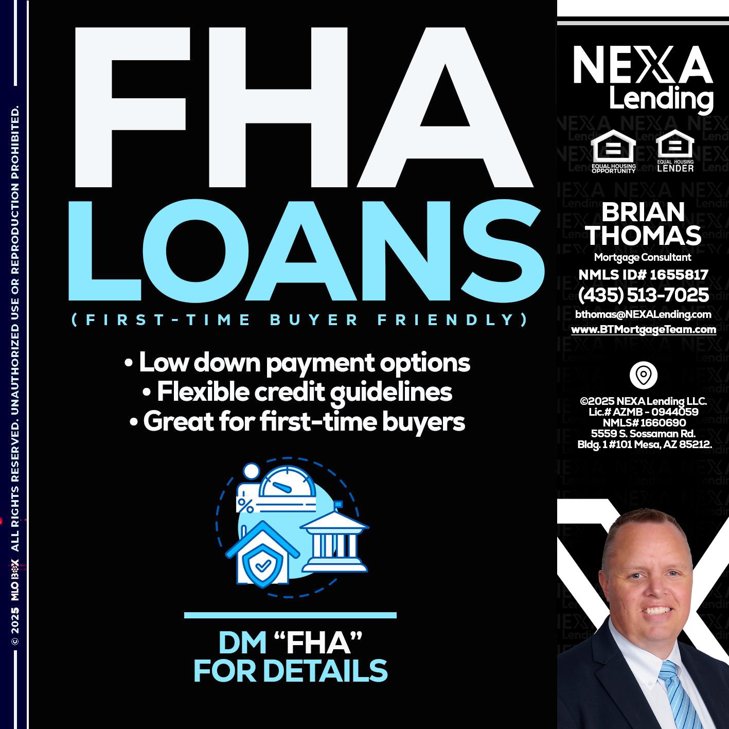FHA LOANS - Brian Thomas -Mortgage Loan Originator
