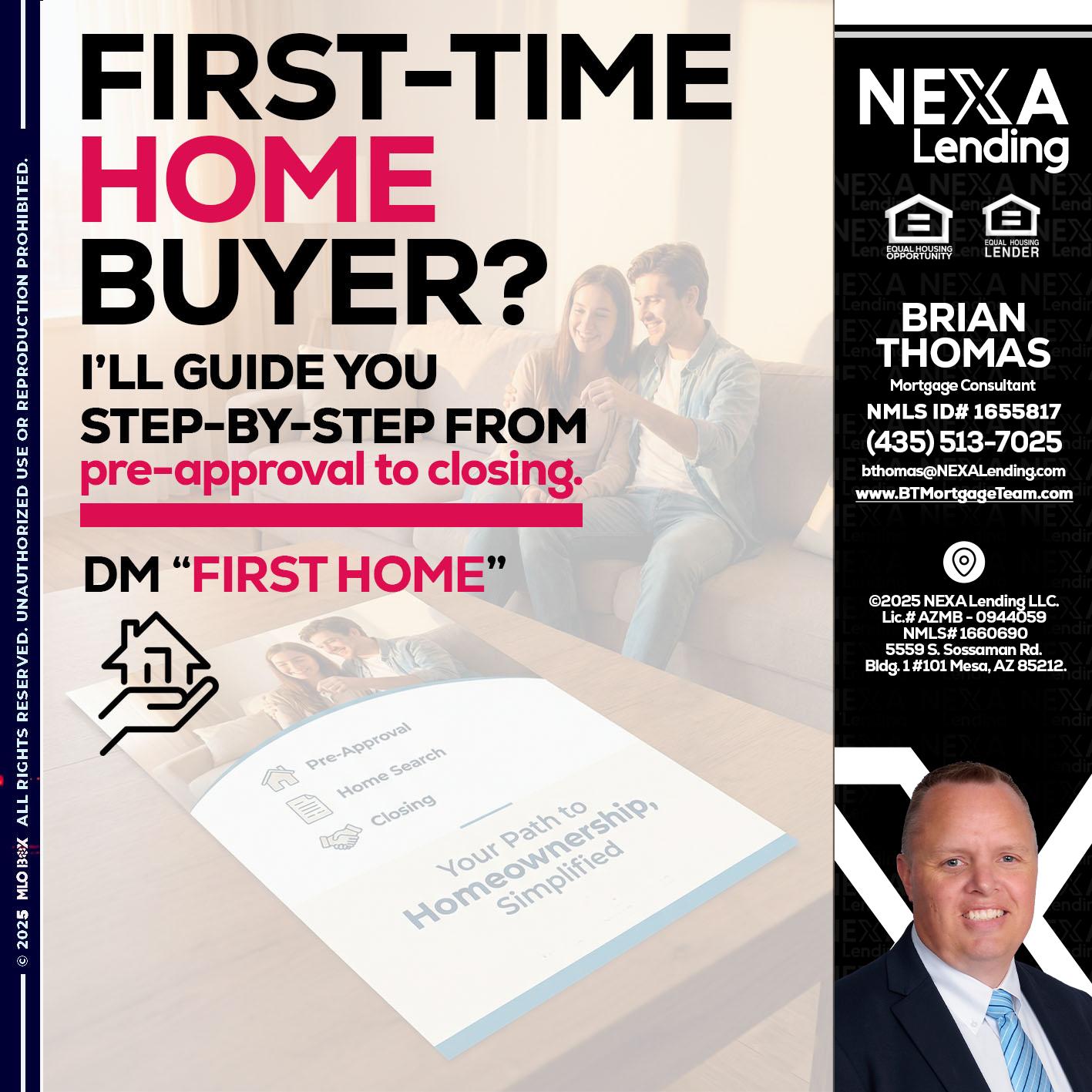 first time home buyer - Brian Thomas -Mortgage Loan Originator