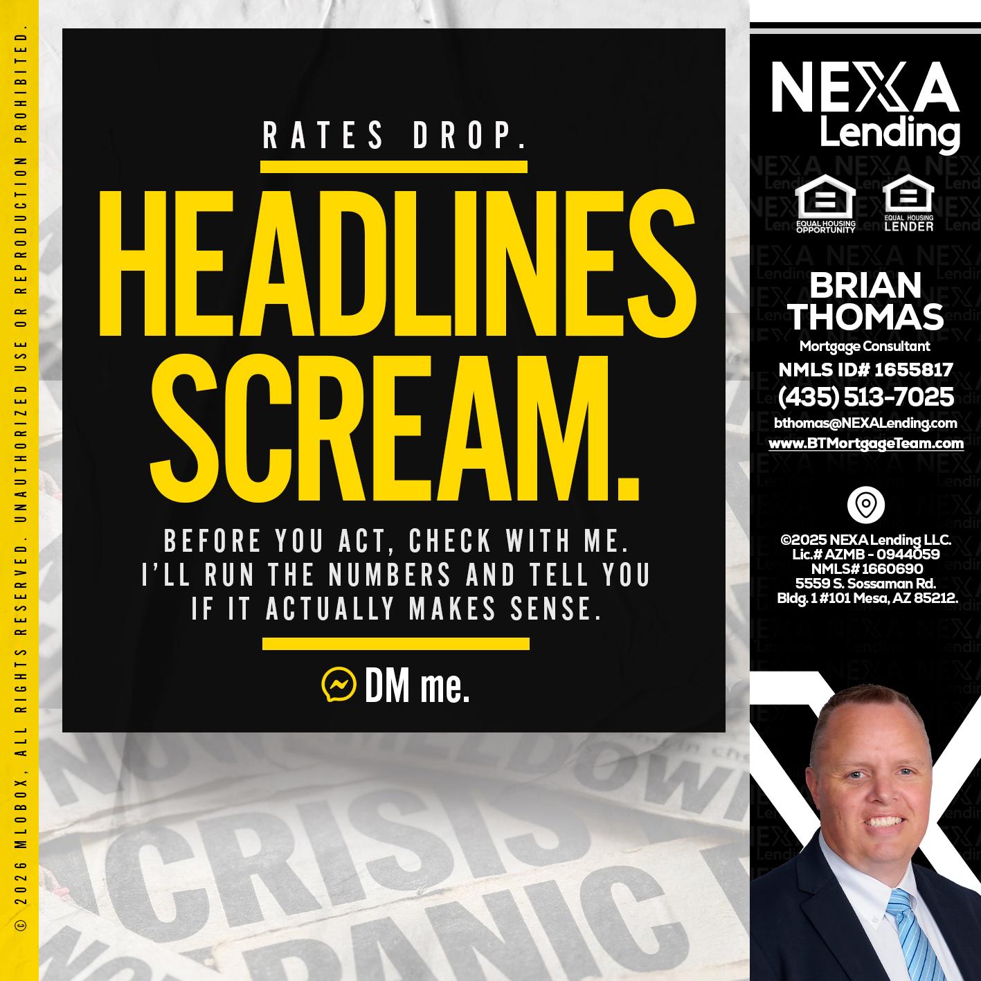 HEADLINES SCREAM - Brian Thomas -Mortgage Loan Originator