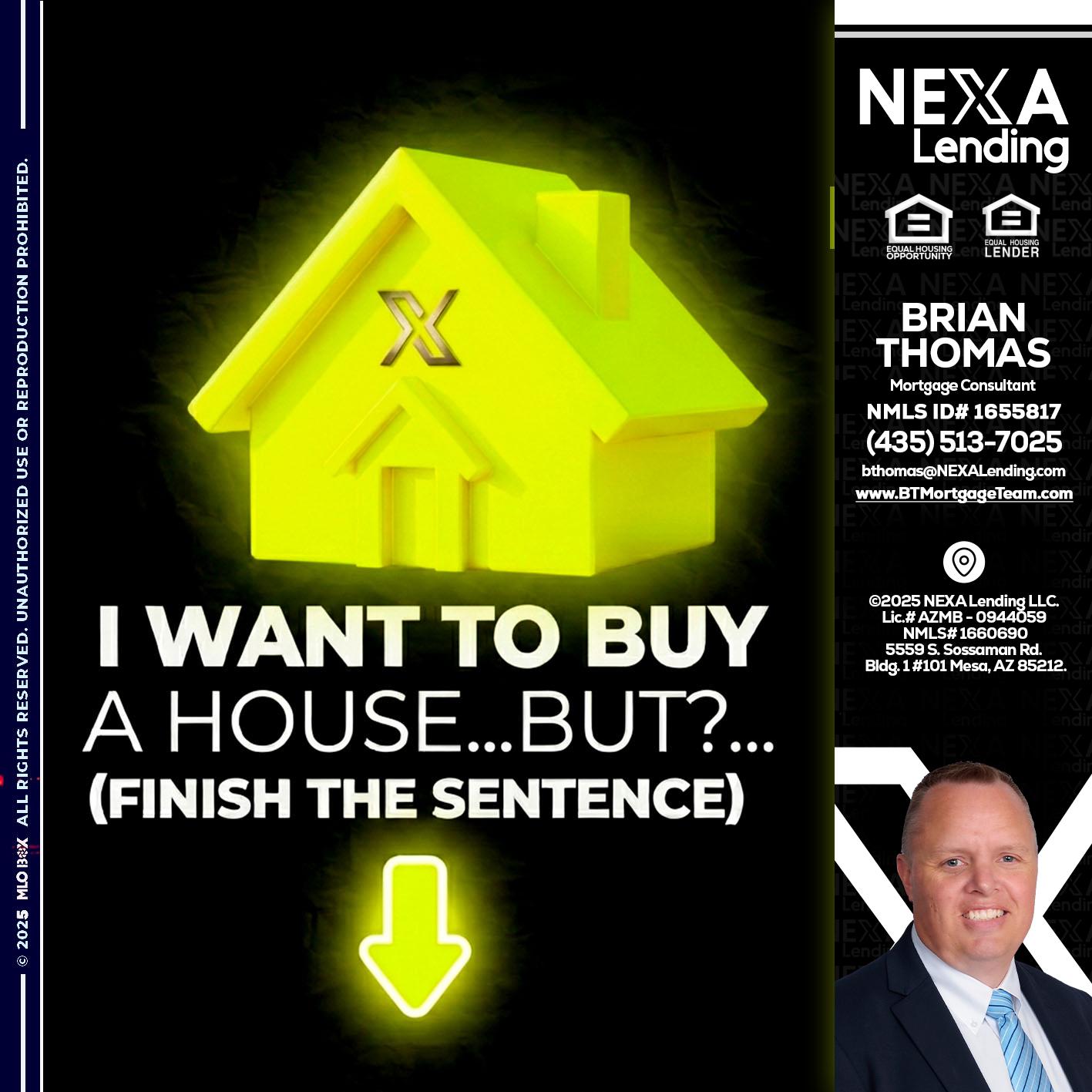 i want to buy - Brian Thomas -Mortgage Loan Originator
