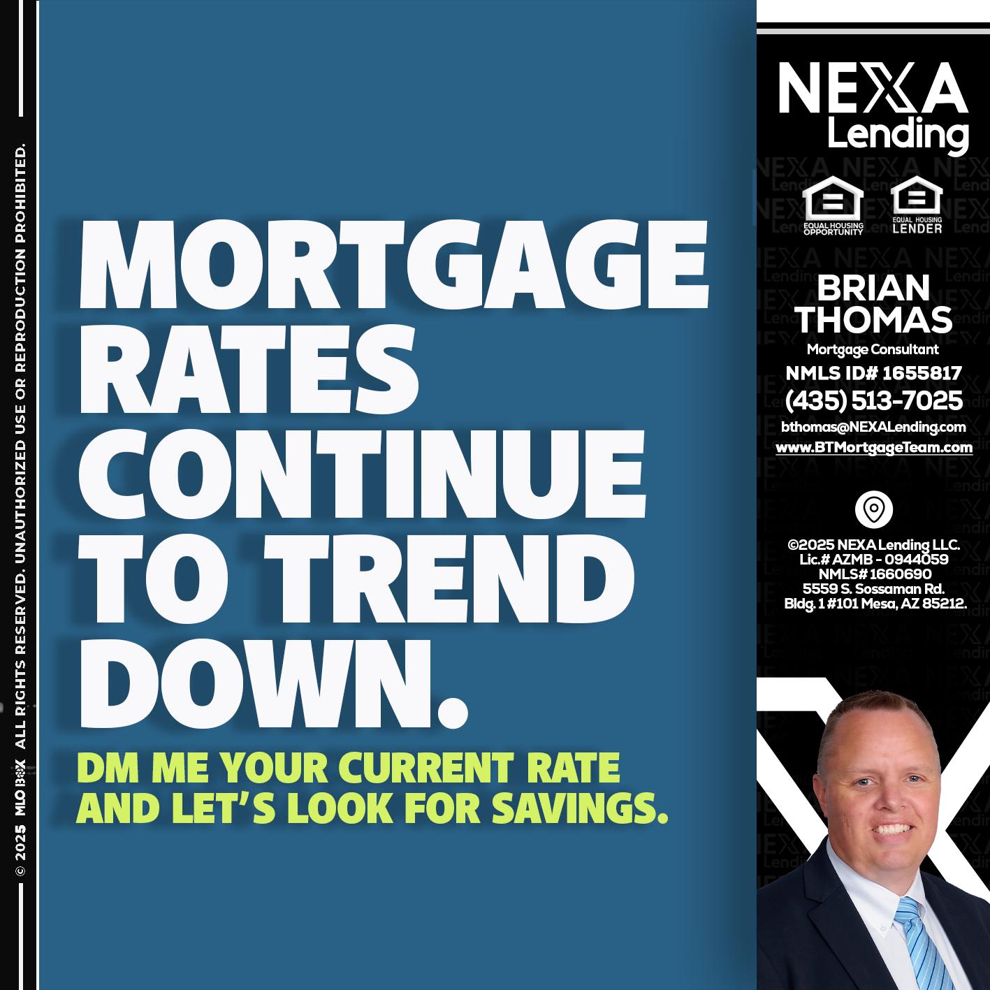 MORTGAGE RATES - Brian Thomas -Mortgage Loan Originator
