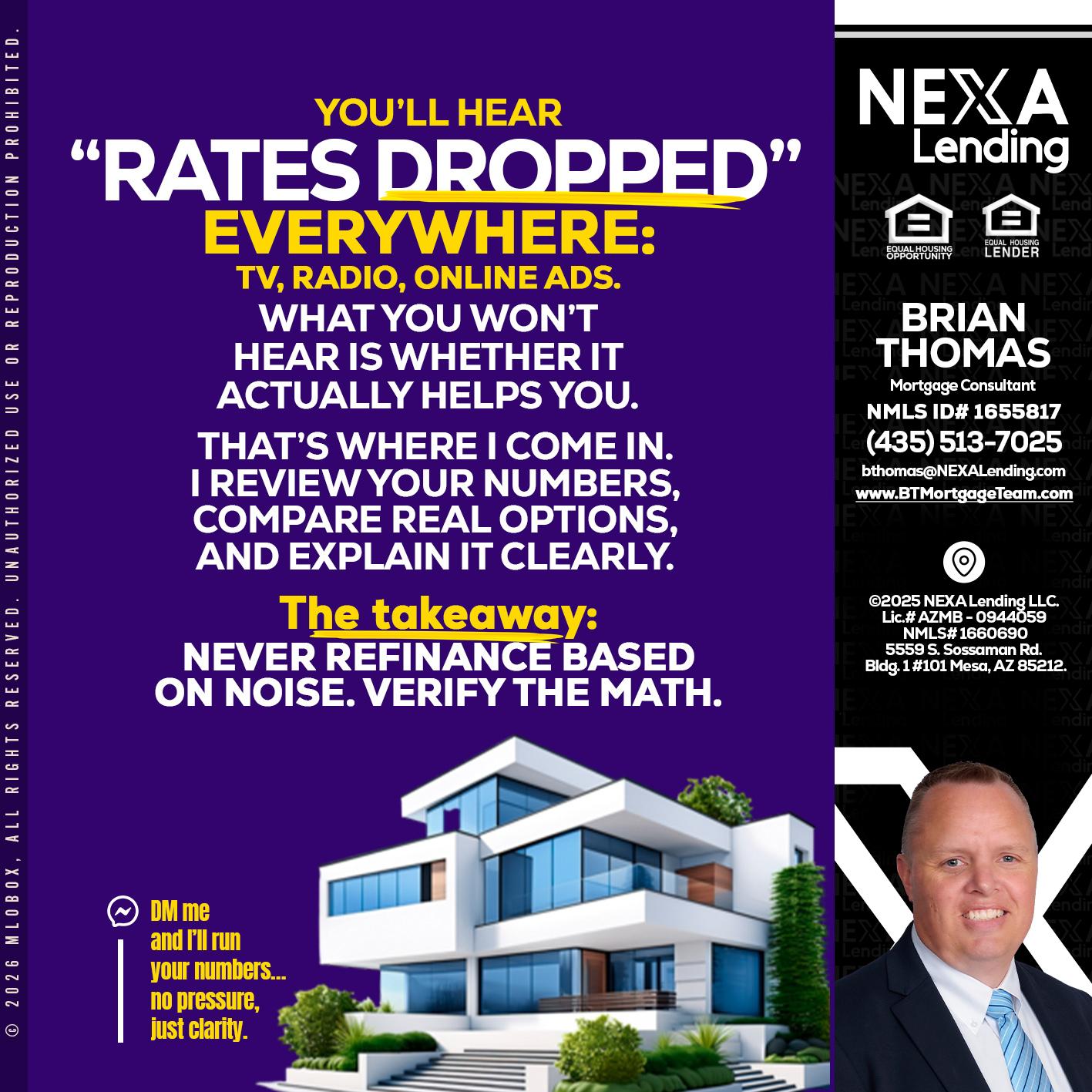 RATES DOPPED - Brian Thomas -Mortgage Loan Originator