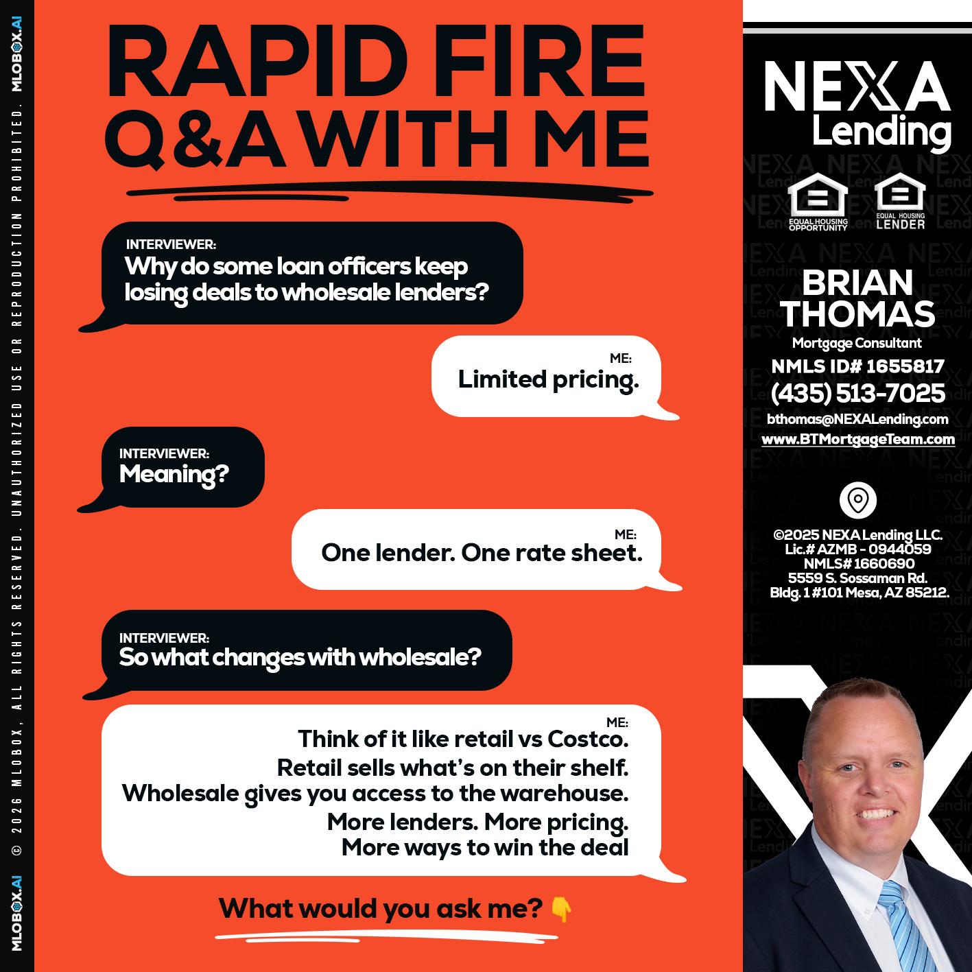 Q&A - Brian Thomas -Mortgage Loan Originator