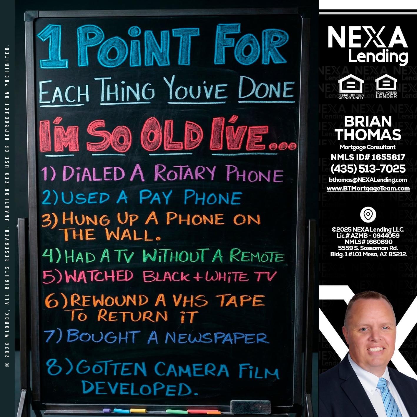 1 point for - Brian Thomas -Mortgage Loan Originator