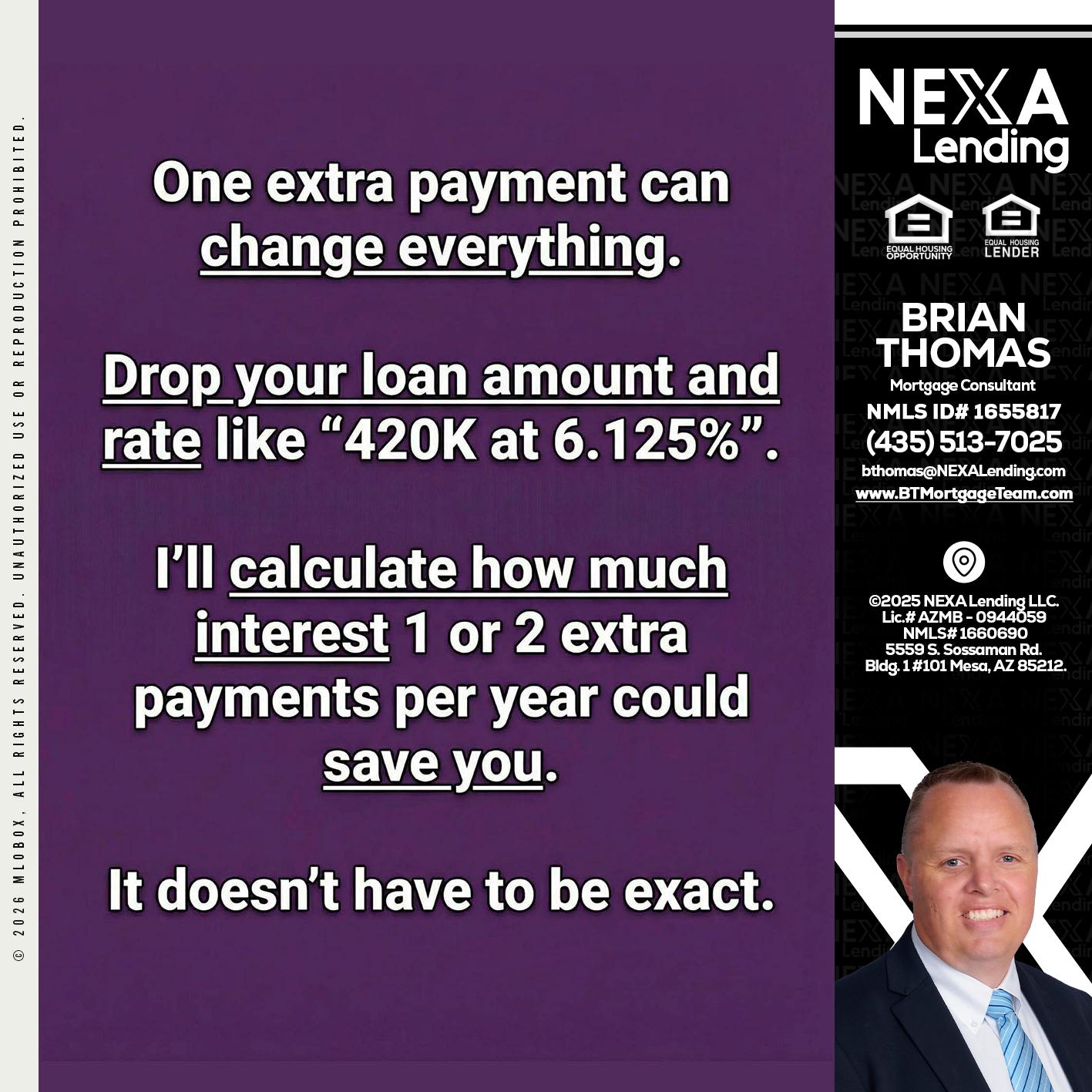 ONE EXTRA - Brian Thomas -Mortgage Loan Originator