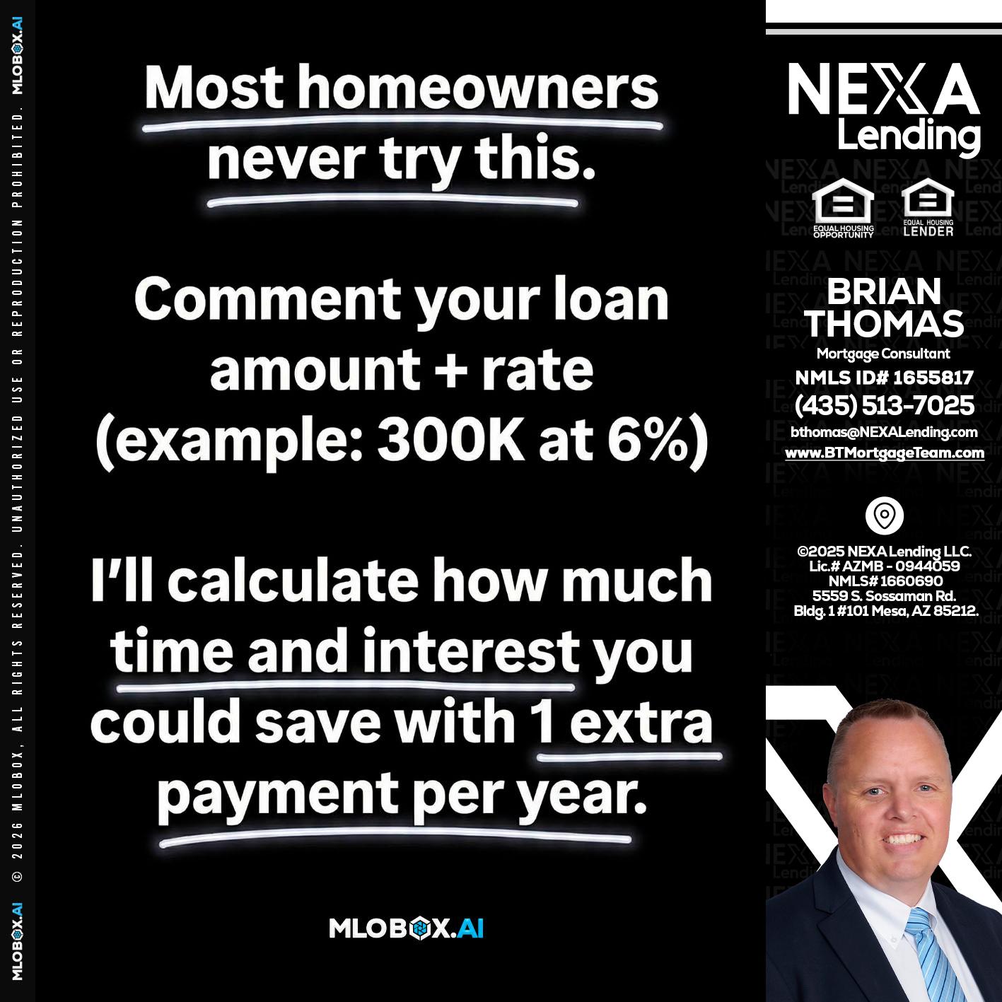most owners - Brian Thomas -Mortgage Loan Originator