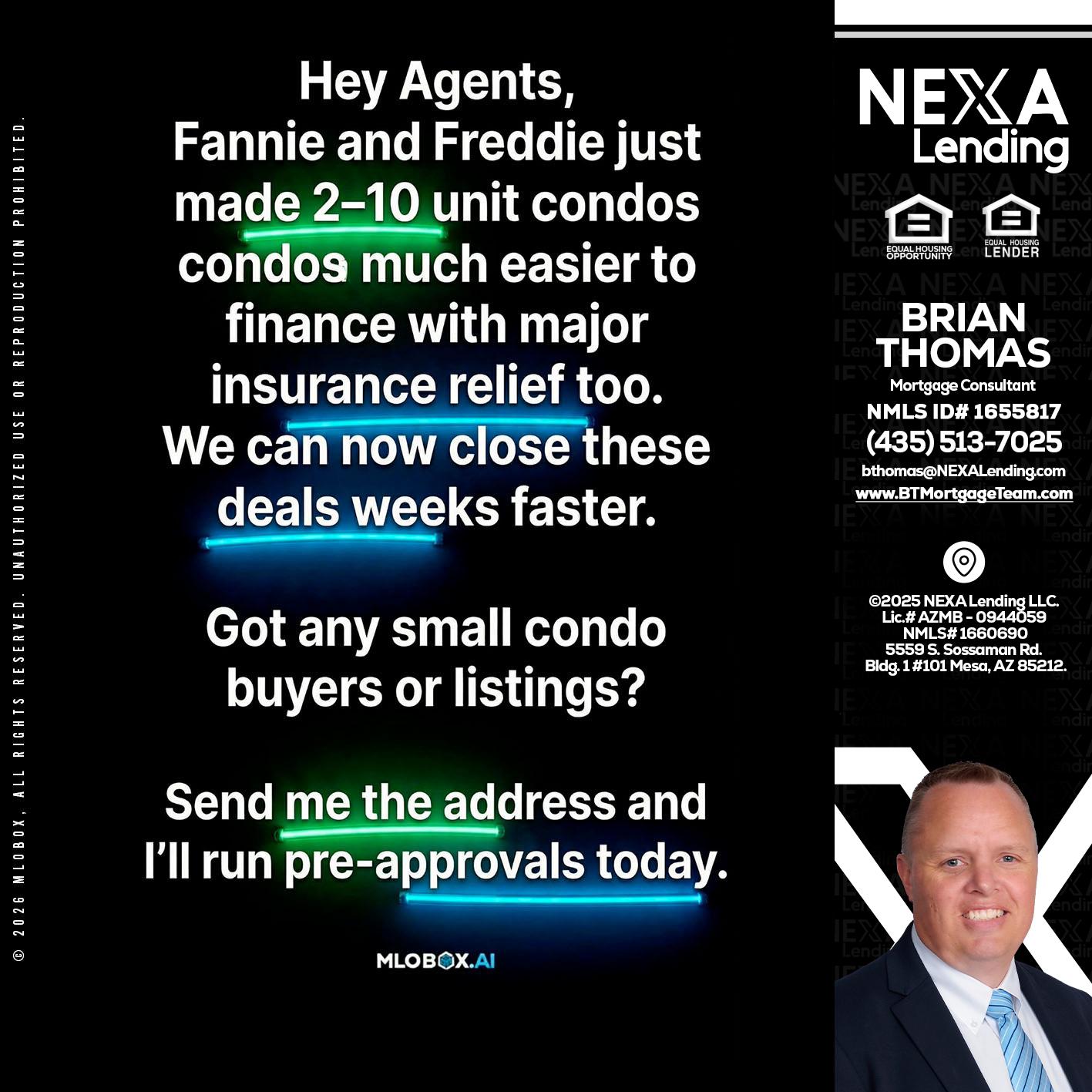 HEY AGENTS - Brian Thomas -Mortgage Loan Originator