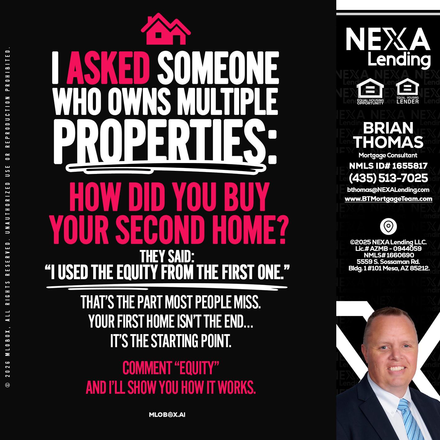 I ASKED SOMEONE - Brian Thomas -Mortgage Loan Originator