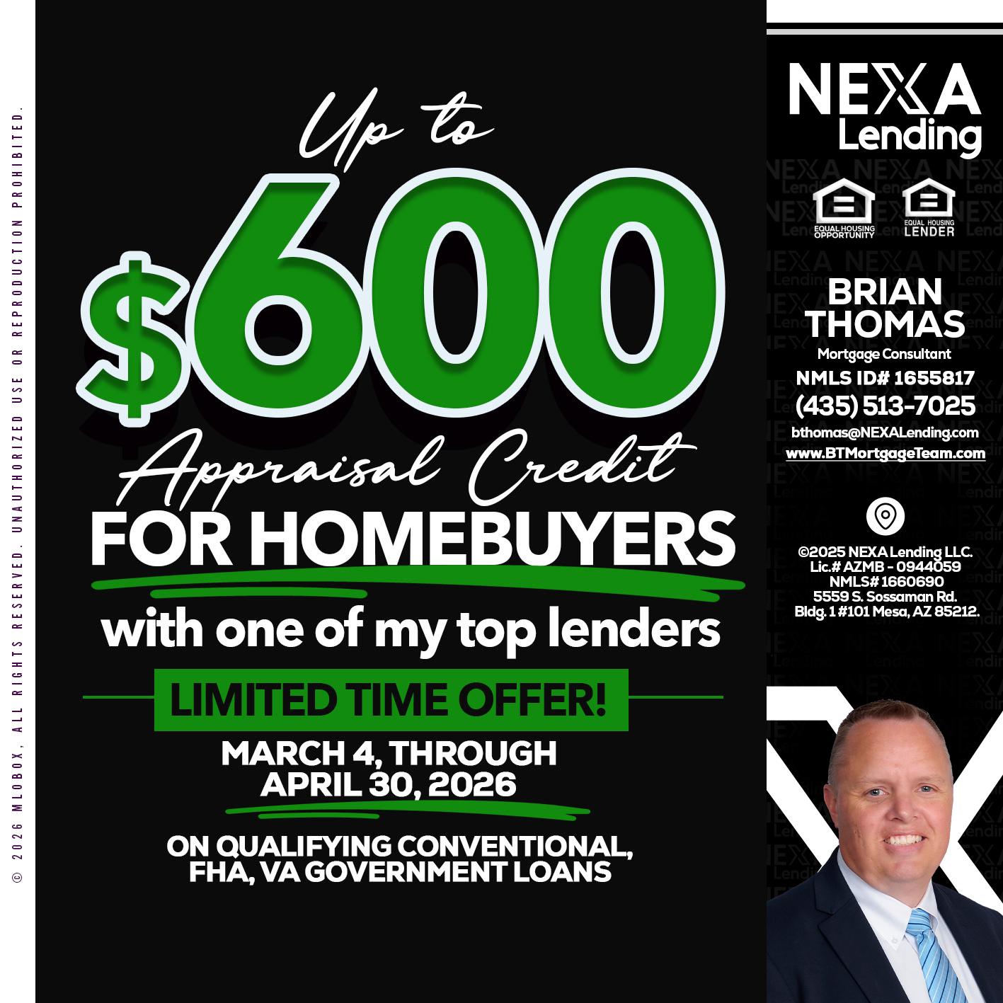 up to $600 - Brian Thomas -Mortgage Loan Originator