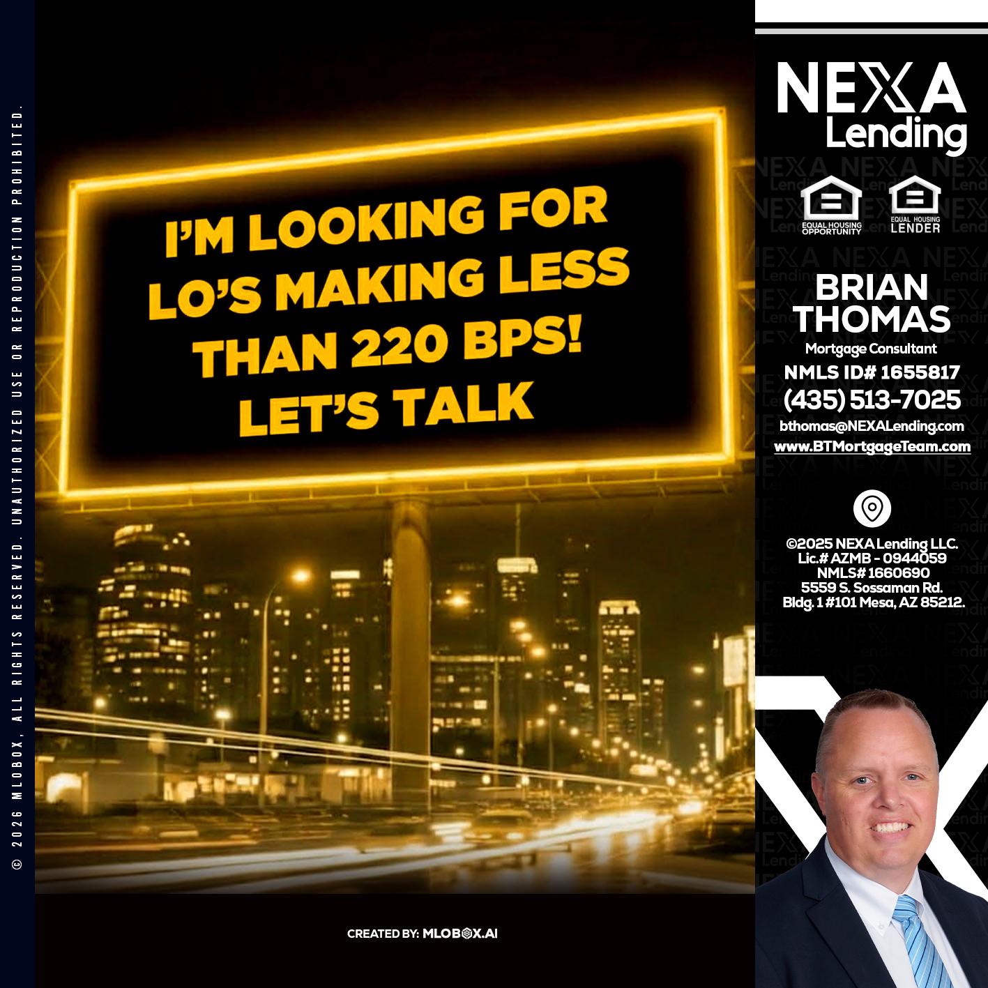 Looking for MLOs - Brian Thomas -Mortgage Loan Originator