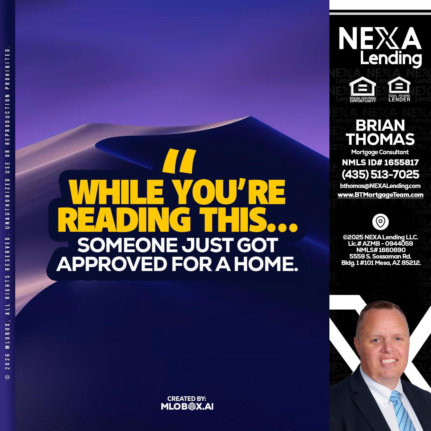 WHILE YOU - Brian Thomas -Mortgage Loan Originator