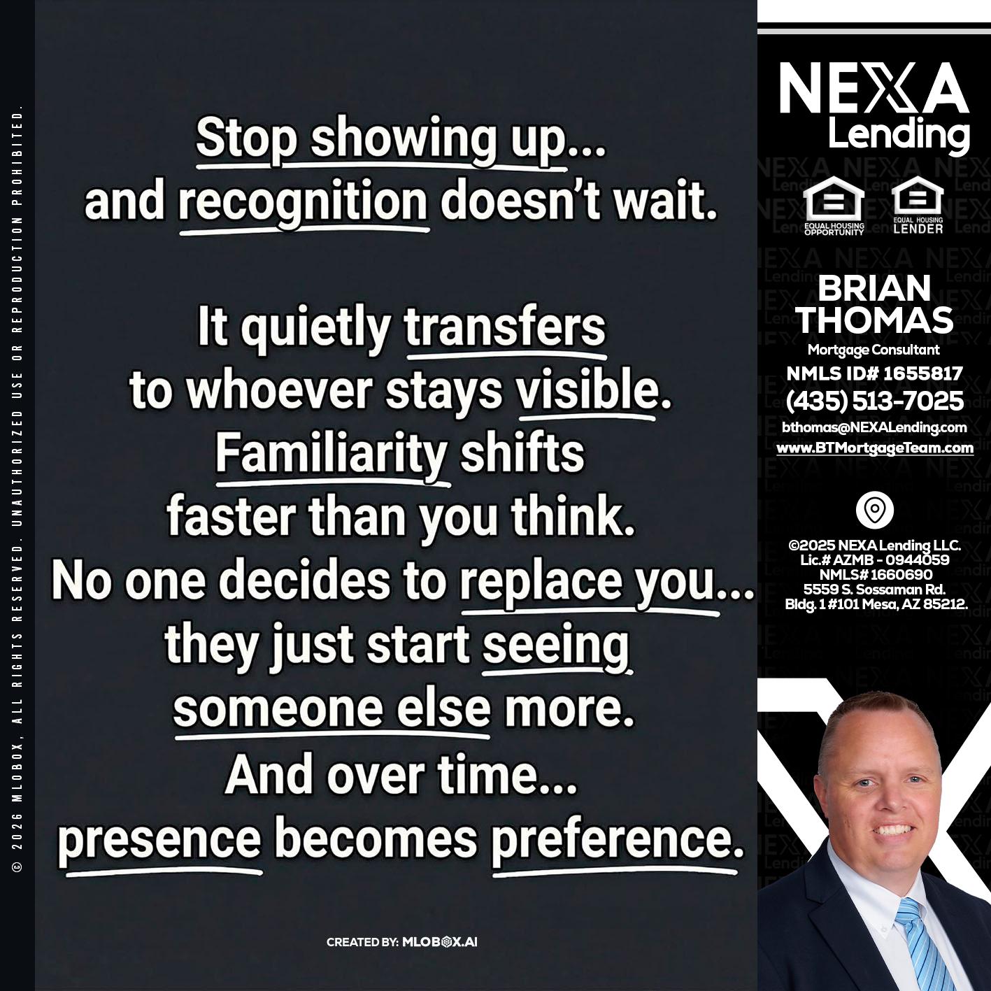 STOP SHOWING - Brian Thomas -Mortgage Loan Originator