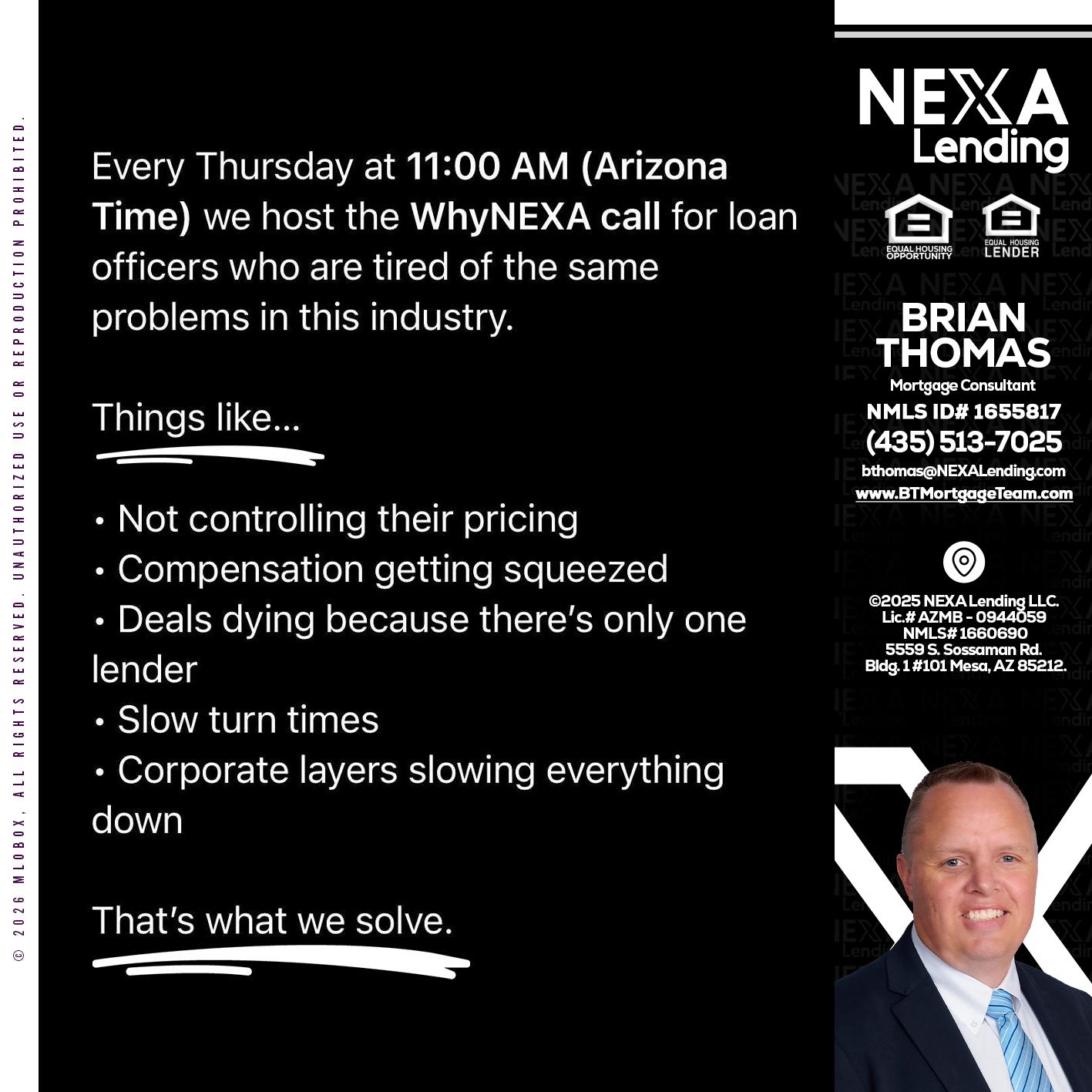 WHY NEXA - Brian Thomas -Mortgage Loan Originator