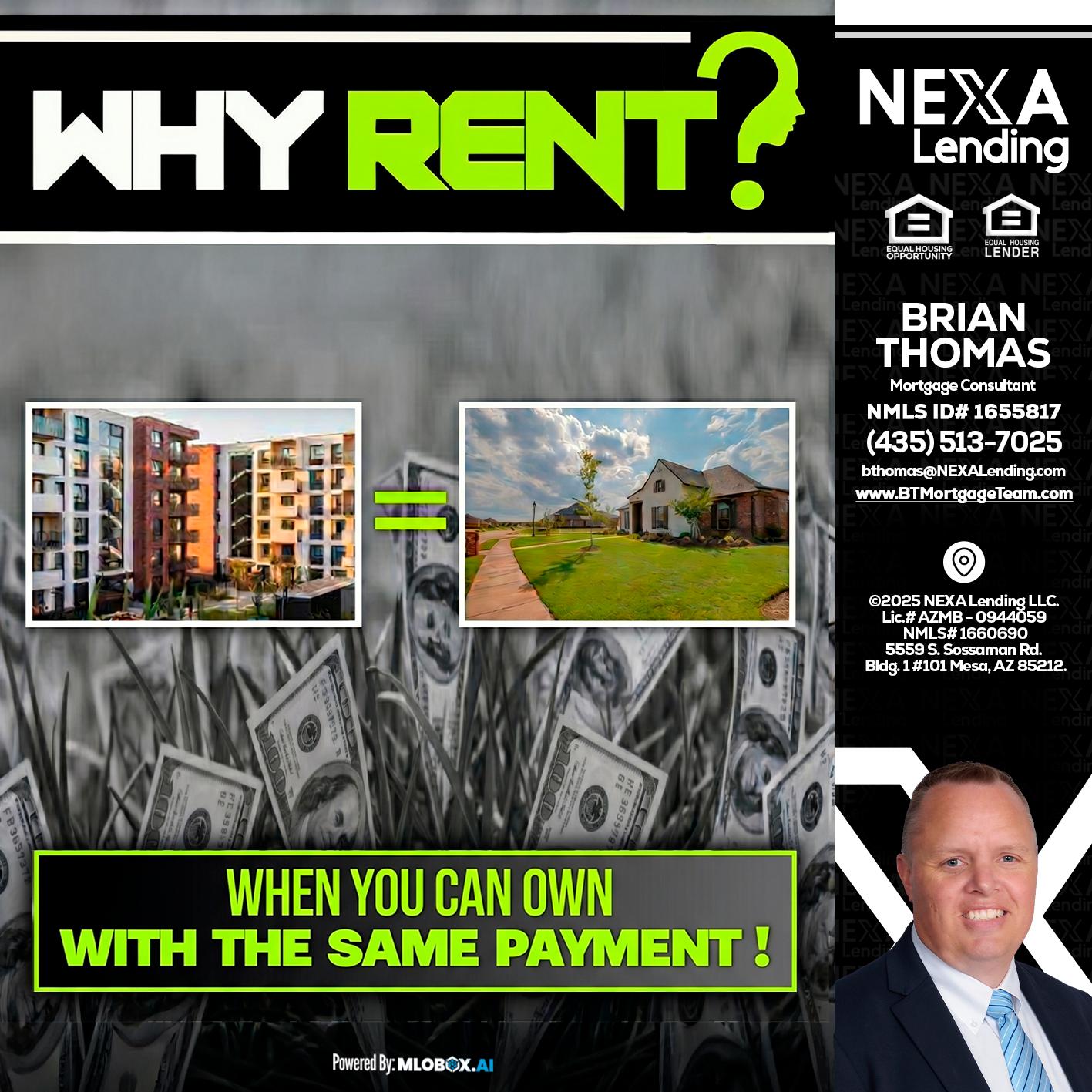 WHY RENT? - Brian Thomas -Mortgage Loan Originator