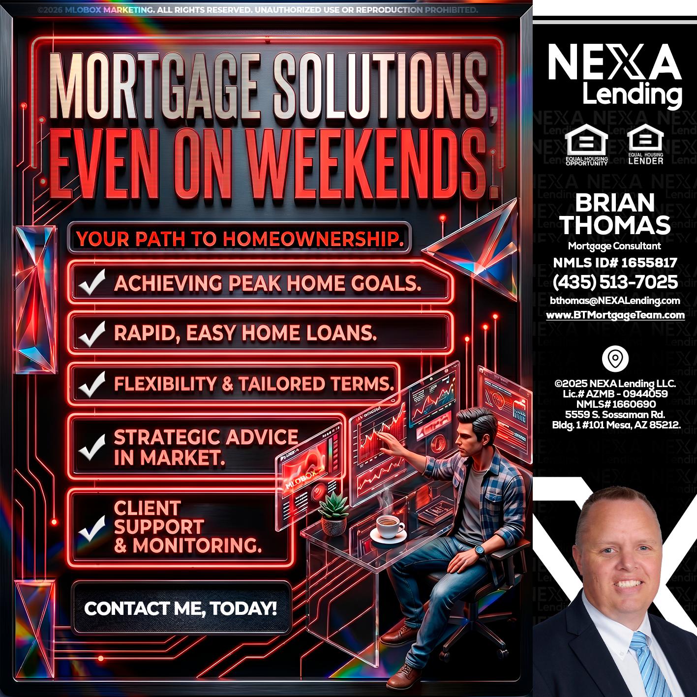 WEEKEND SOLUTIONS - Brian Thomas -Mortgage Loan Originator