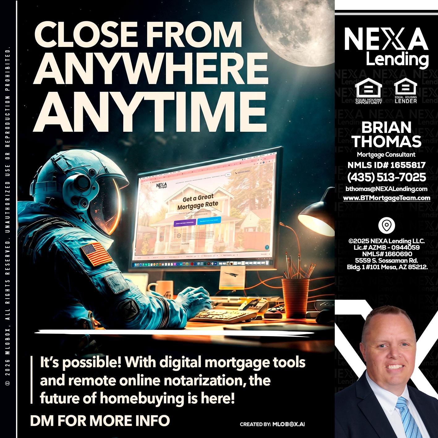 CLOSE FROM - Brian Thomas -Mortgage Loan Originator