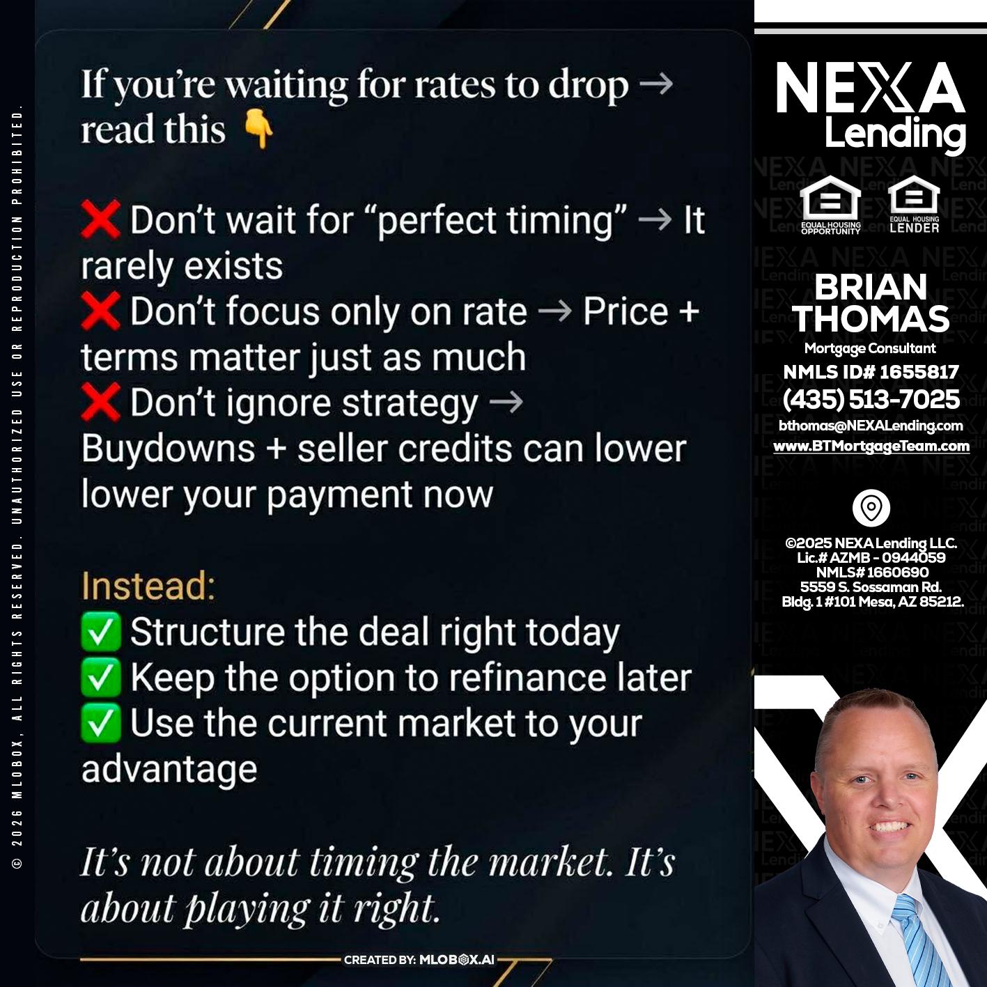 IF YOU ARE - Brian Thomas -Mortgage Loan Originator