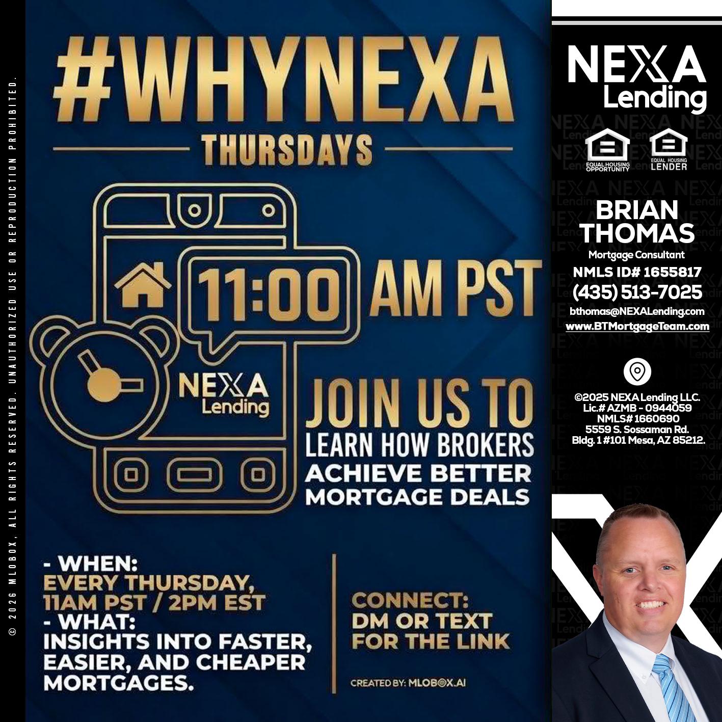WHY NEXA THURDAYS - Brian Thomas -Mortgage Loan Originator