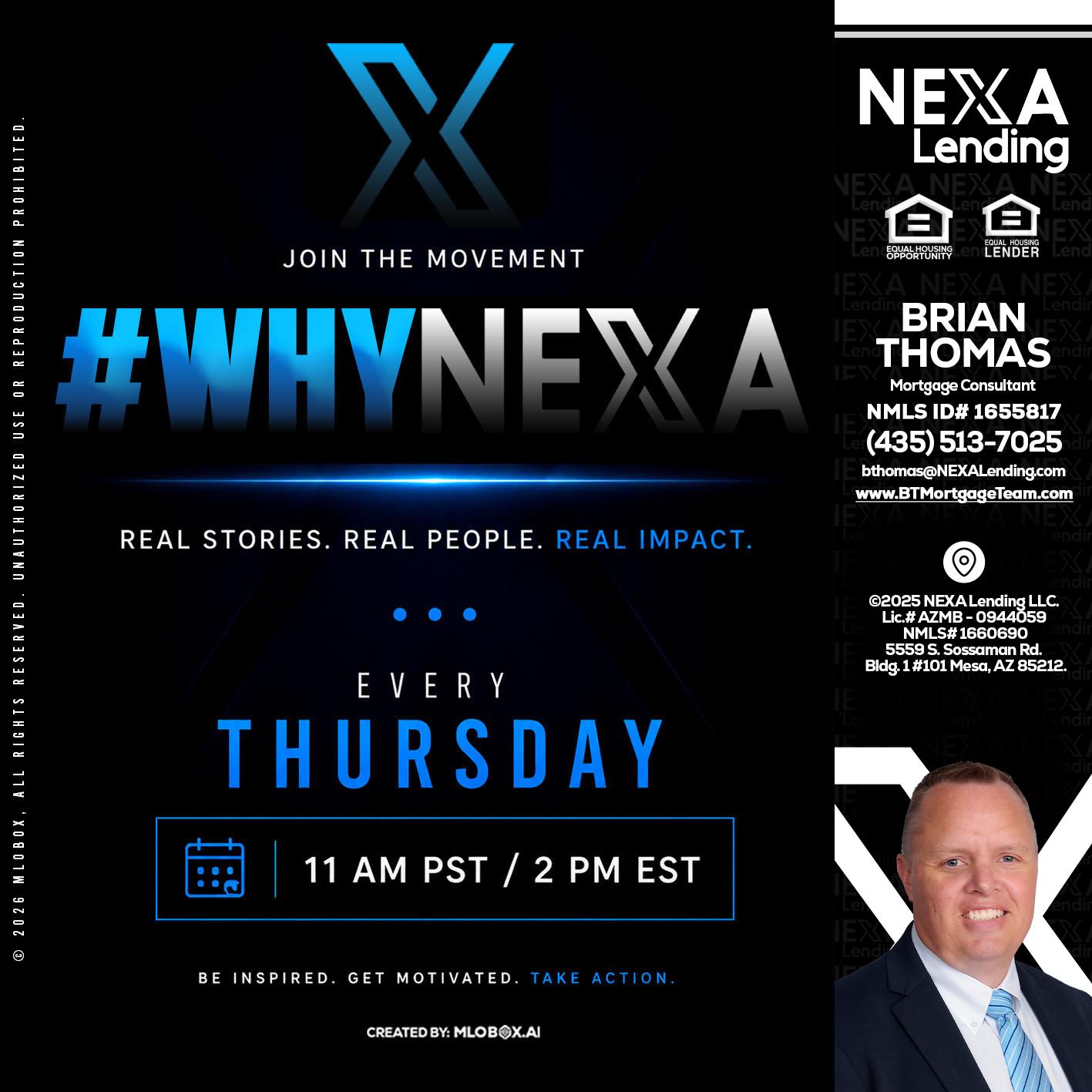 why NEXA - Brian Thomas -Mortgage Loan Originator