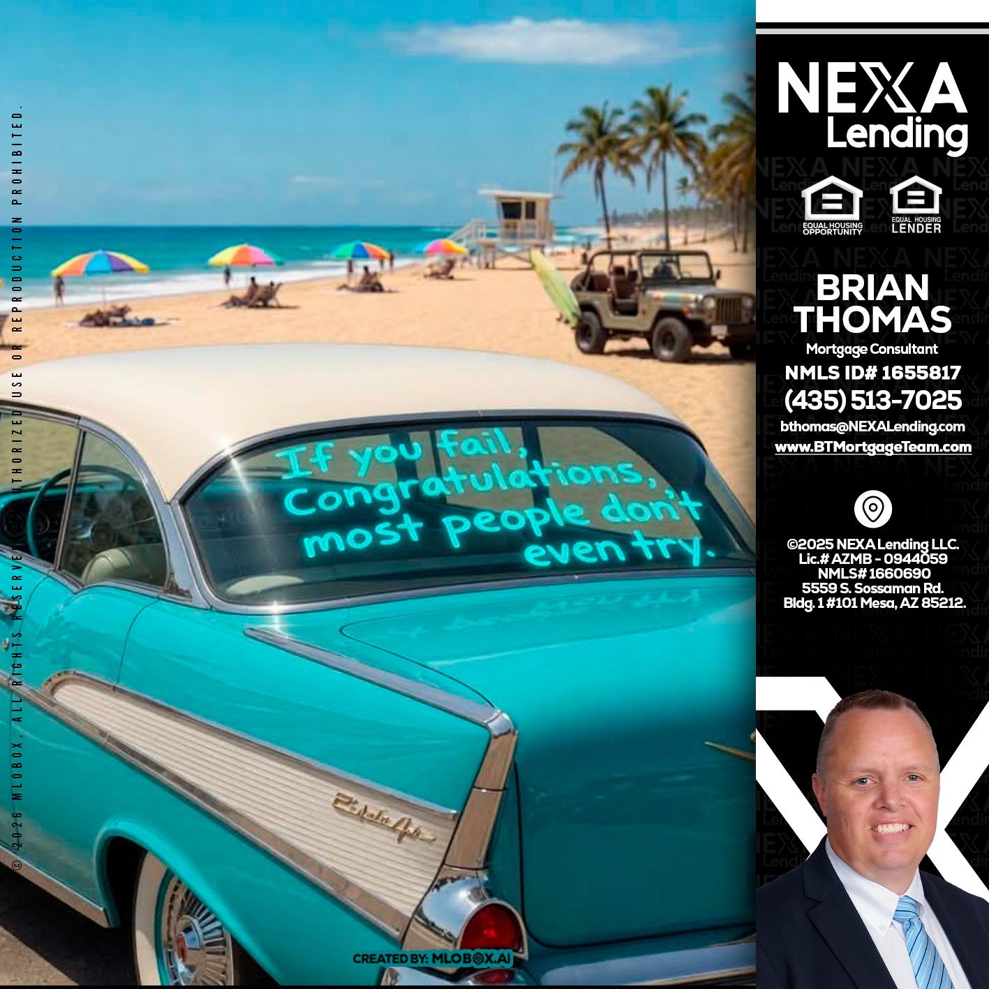 if you - Brian Thomas -Mortgage Loan Originator