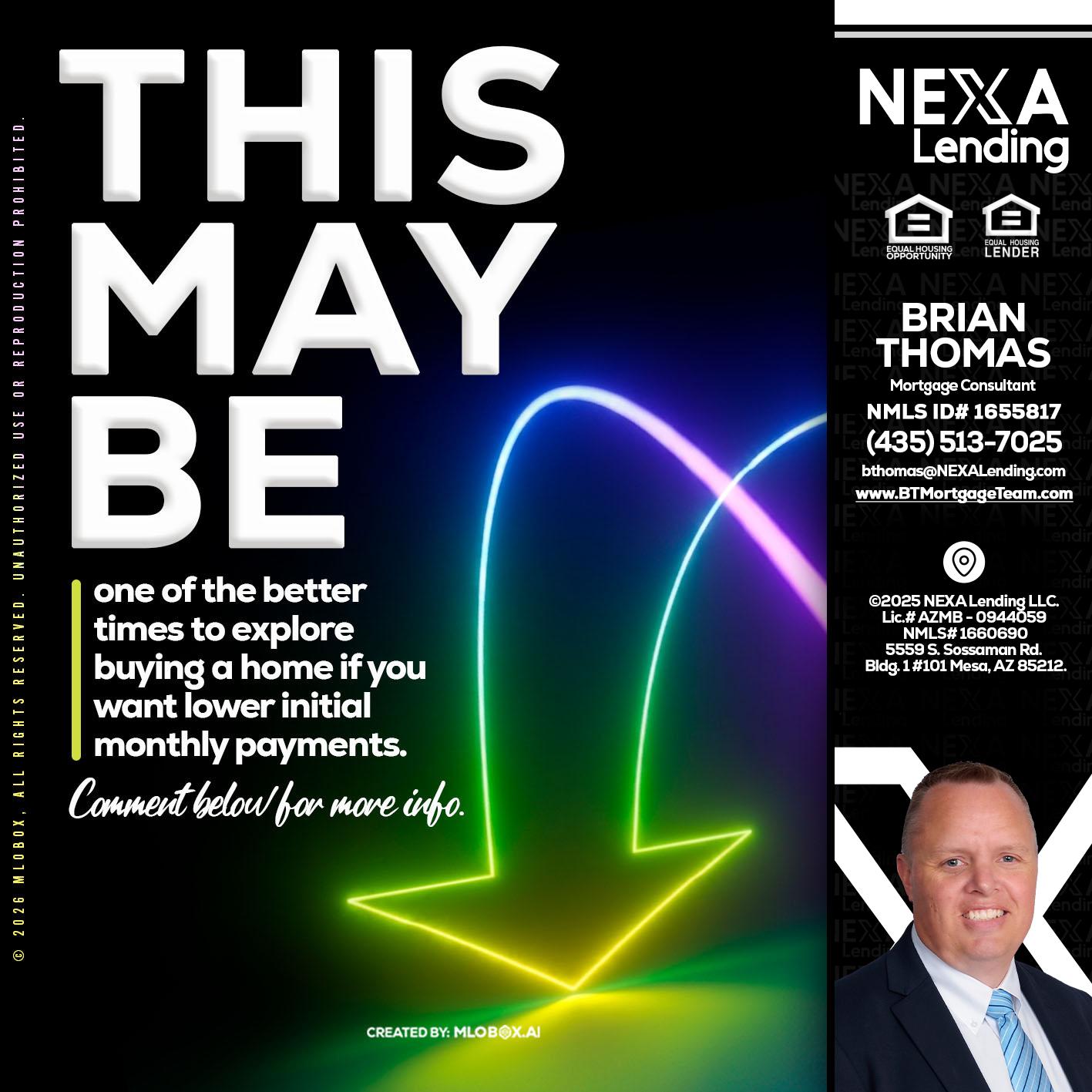 THIS MAY BE - Brian Thomas -Mortgage Loan Originator