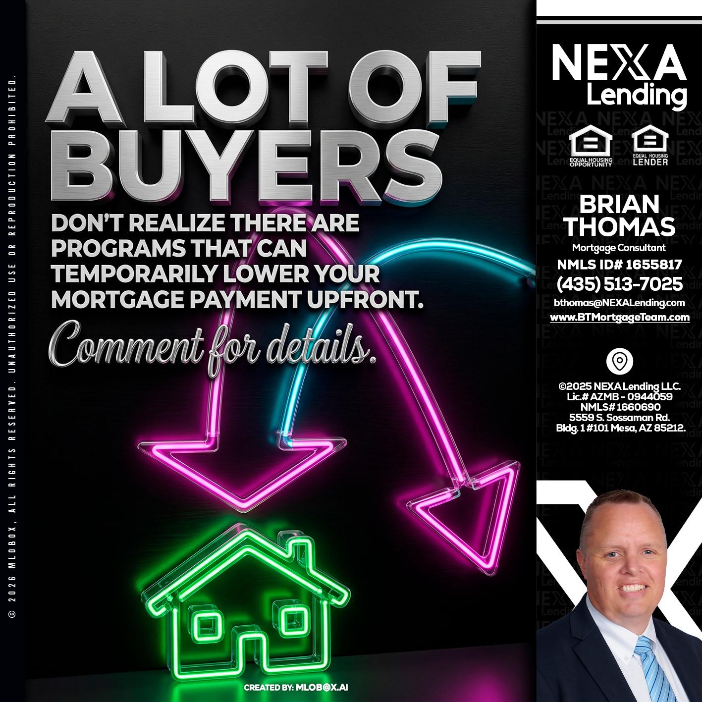 A LOT OF BUYERS - Brian Thomas -Mortgage Loan Originator