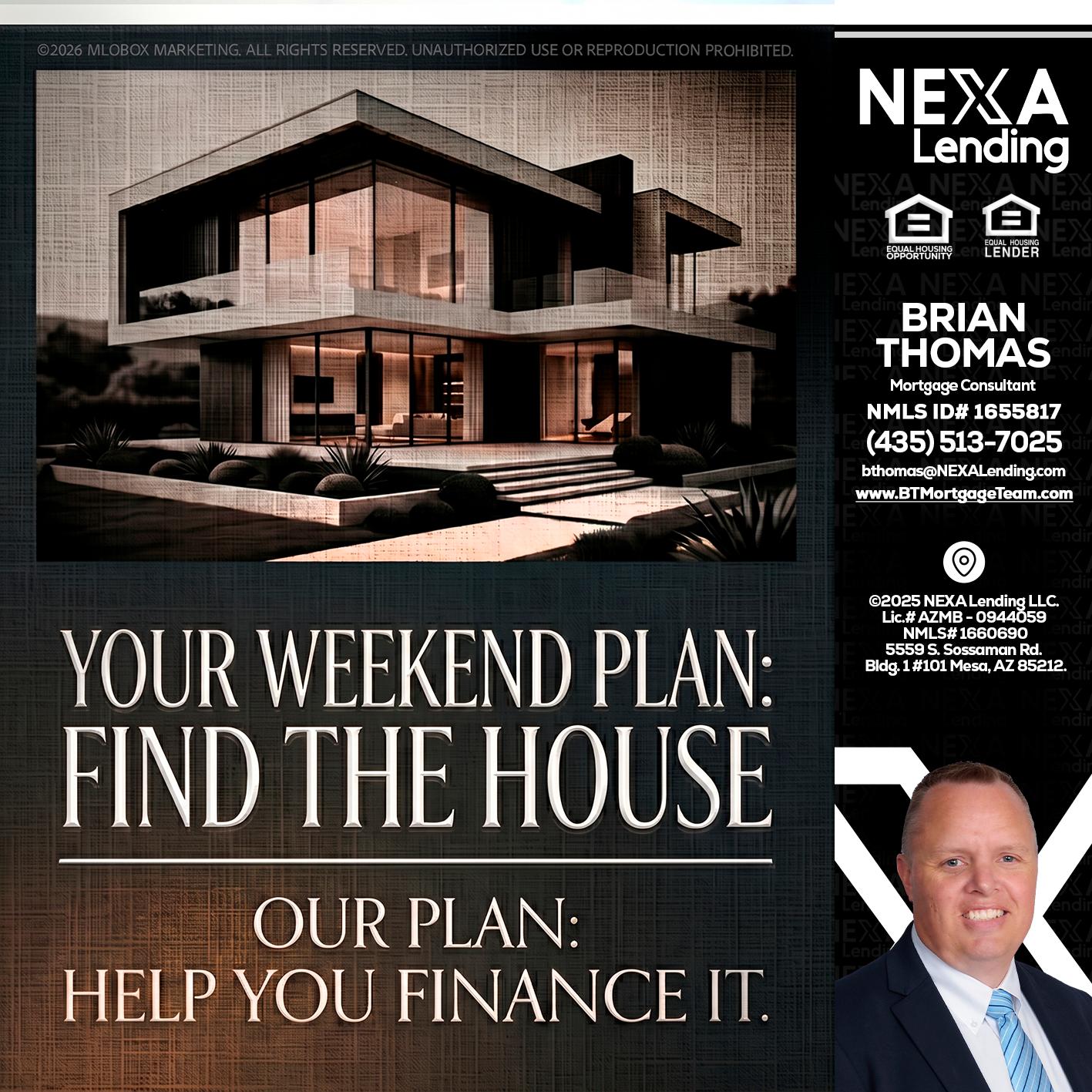 YOUR WEEKEND PLAN - Brian Thomas -Mortgage Loan Originator