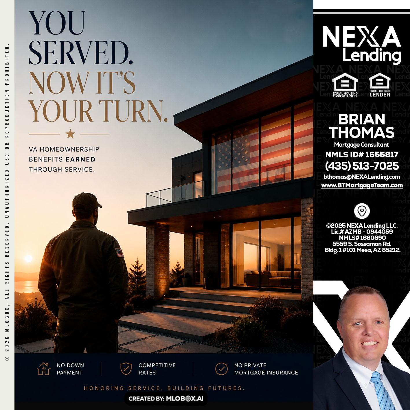 YOU SERVED - Brian Thomas -Mortgage Loan Originator
