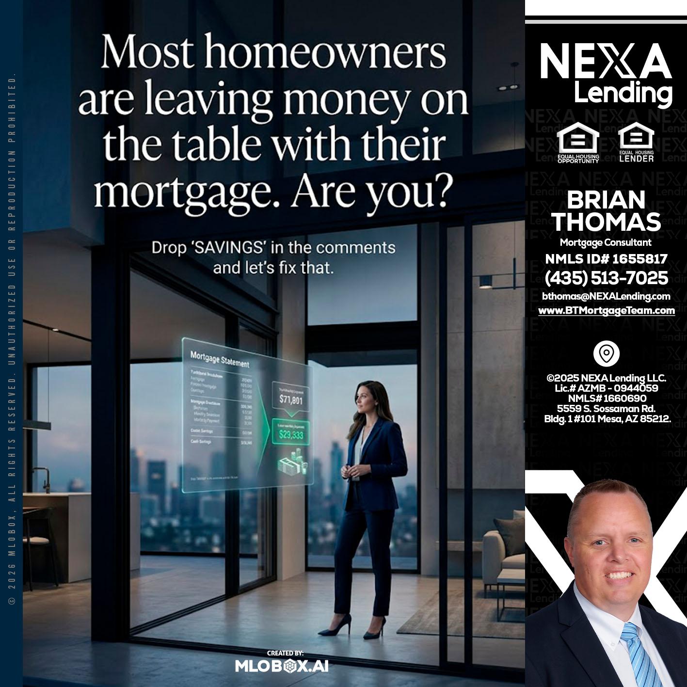 MOST OWNERS - Brian Thomas -Mortgage Loan Originator