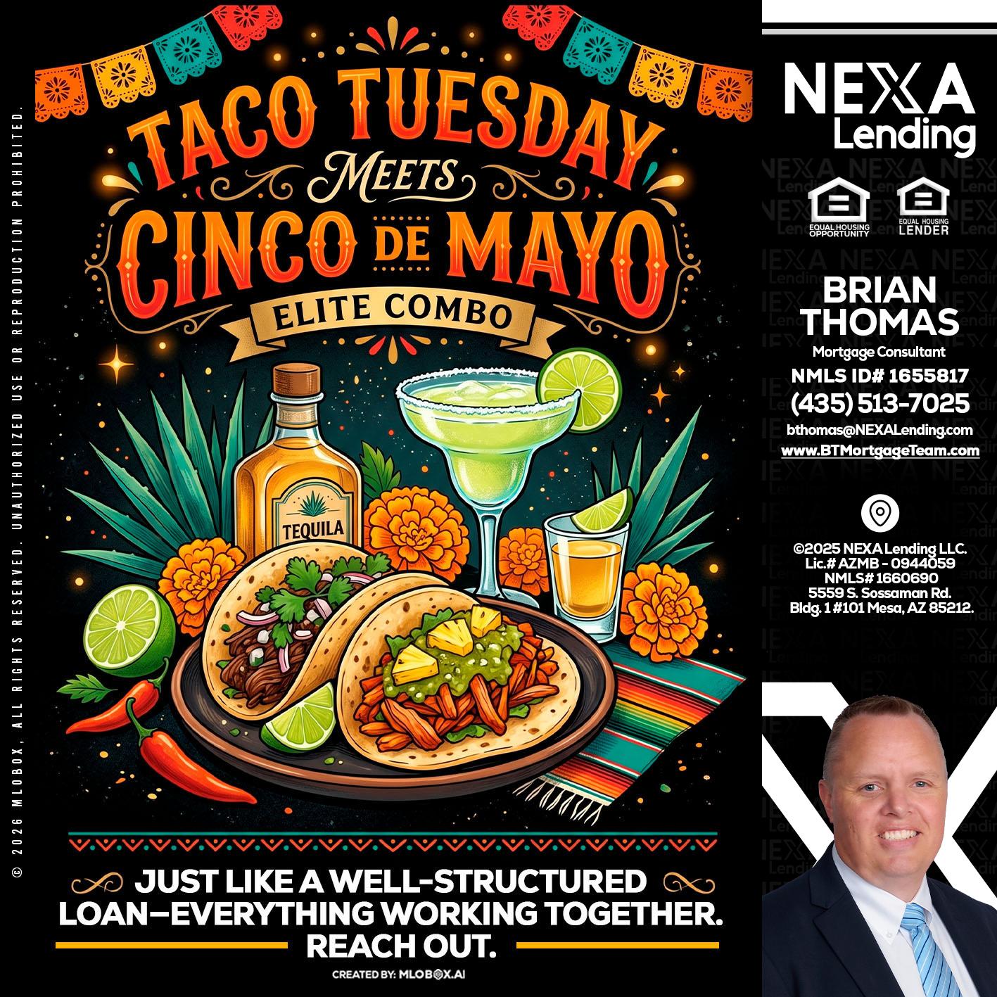 TACO TUESDAY - Brian Thomas -Mortgage Loan Originator