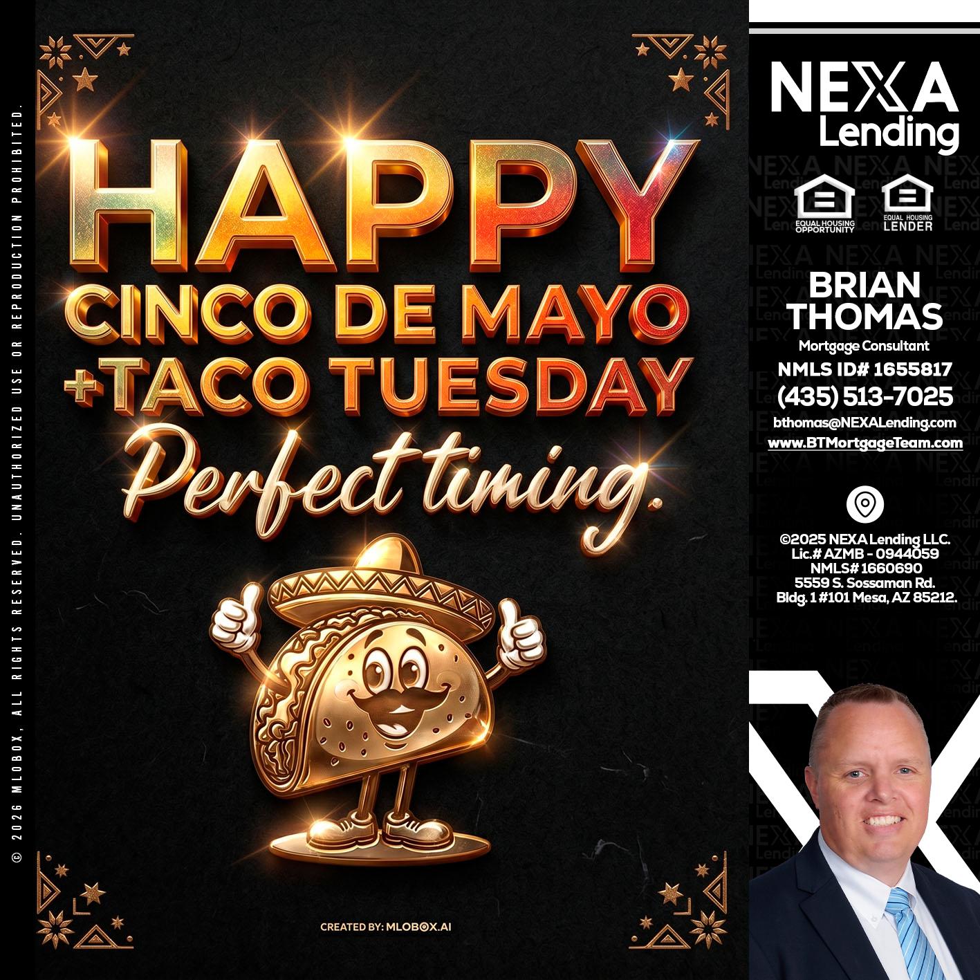 happy 5 de mayo - Brian Thomas -Mortgage Loan Originator