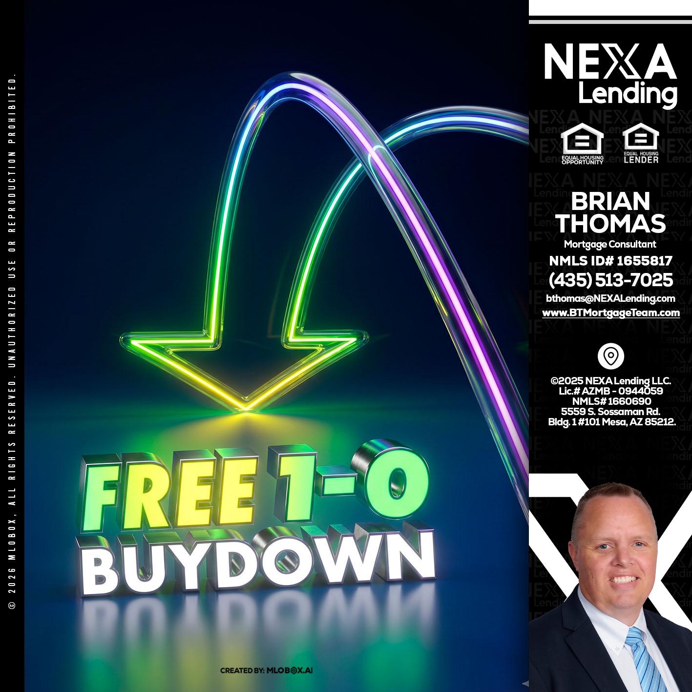 FREE 1-0 BUYDOWN - Brian Thomas -Mortgage Loan Originator