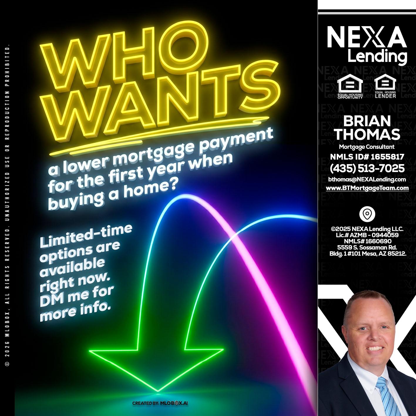 WHO WANTS - Brian Thomas -Mortgage Loan Originator